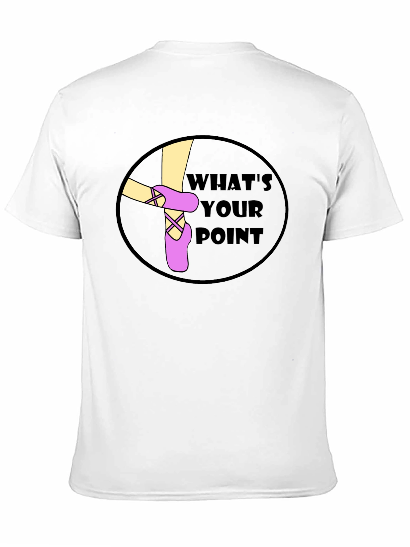 Whats Your Point Ballet T-Shirt