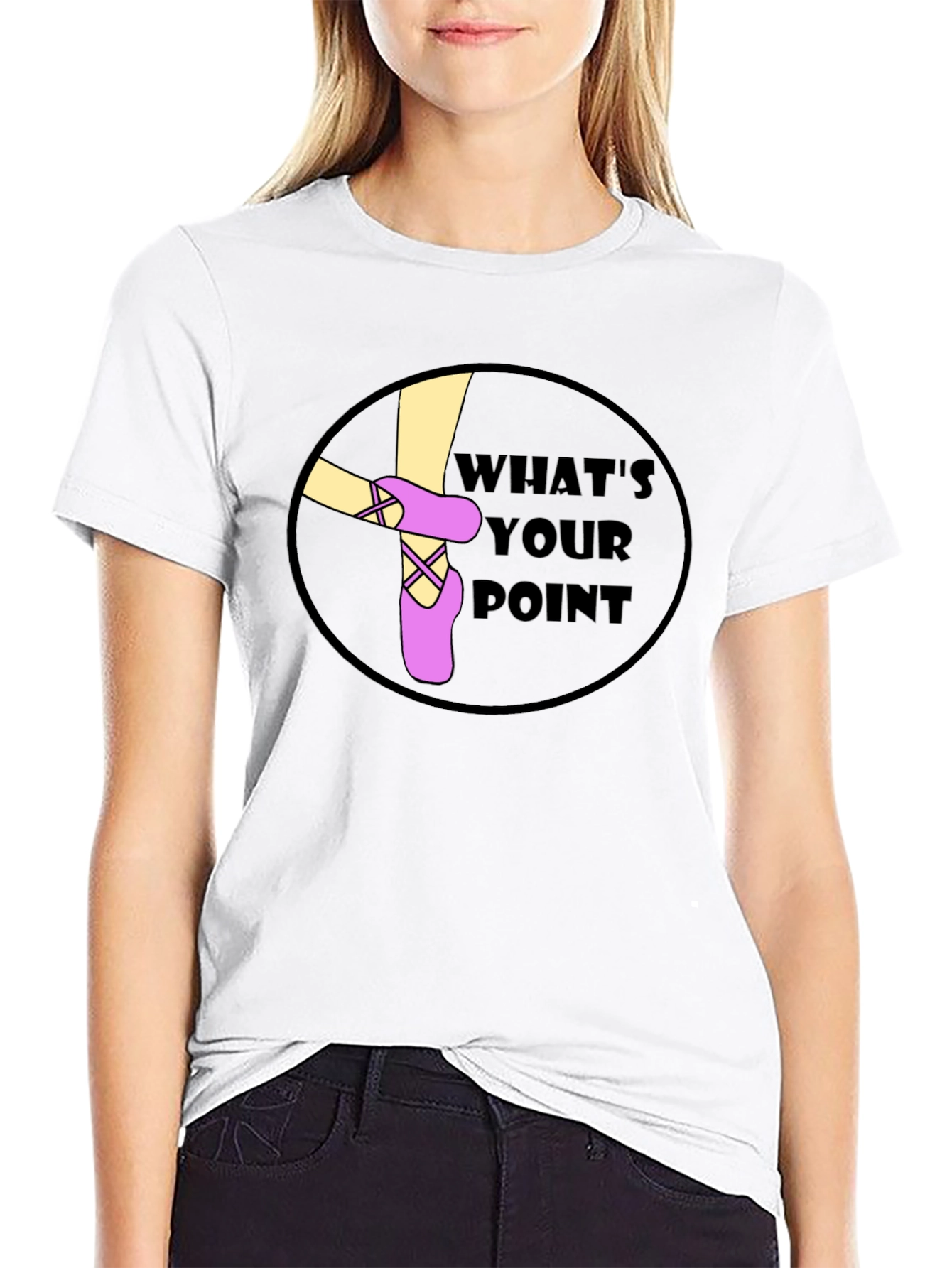 Whats Your Point Ballet T-Shirt