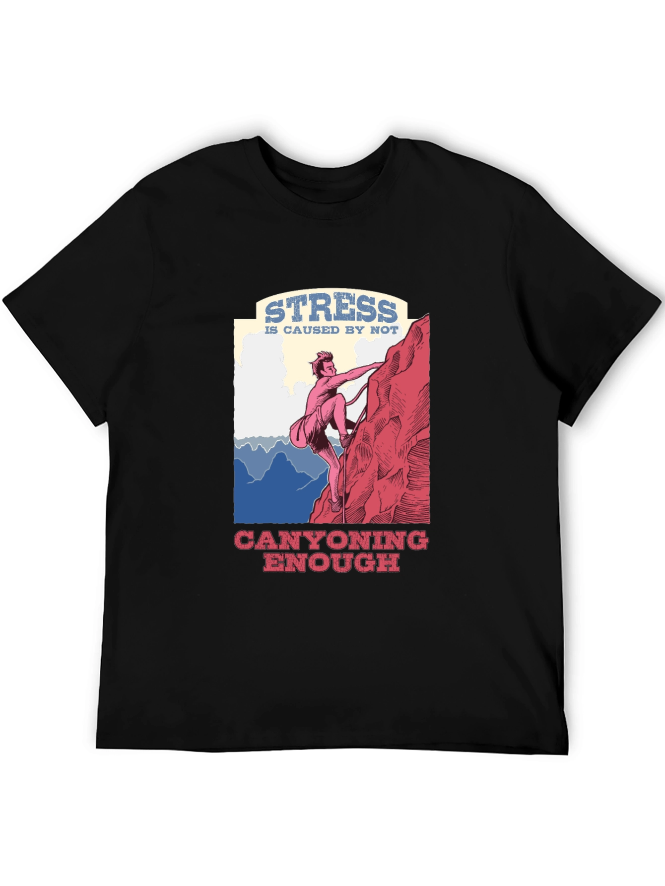 Canyoning Stress Relief Graphic Tee