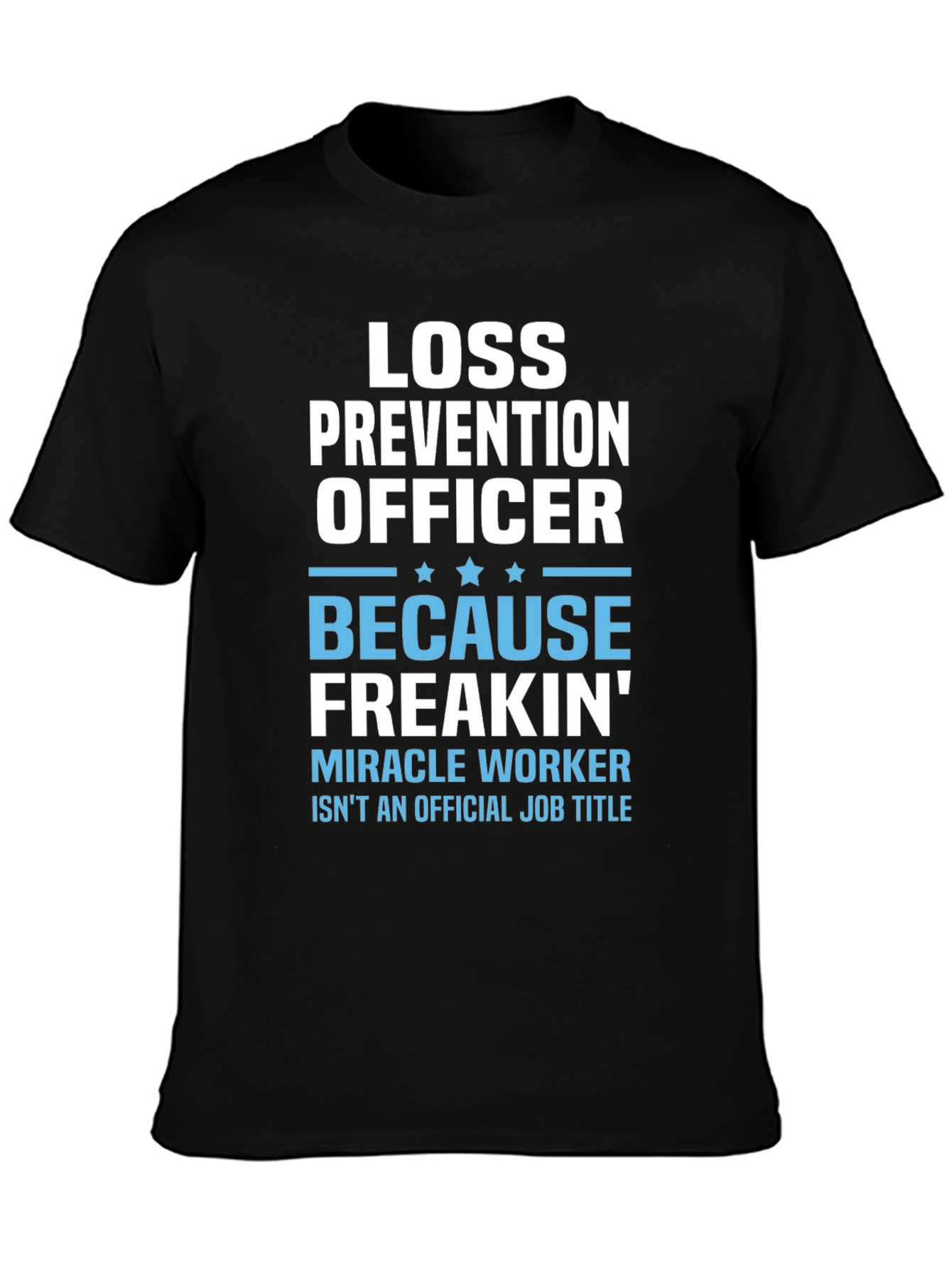 Loss Prevention Officer Funny Job Title T-Shirt