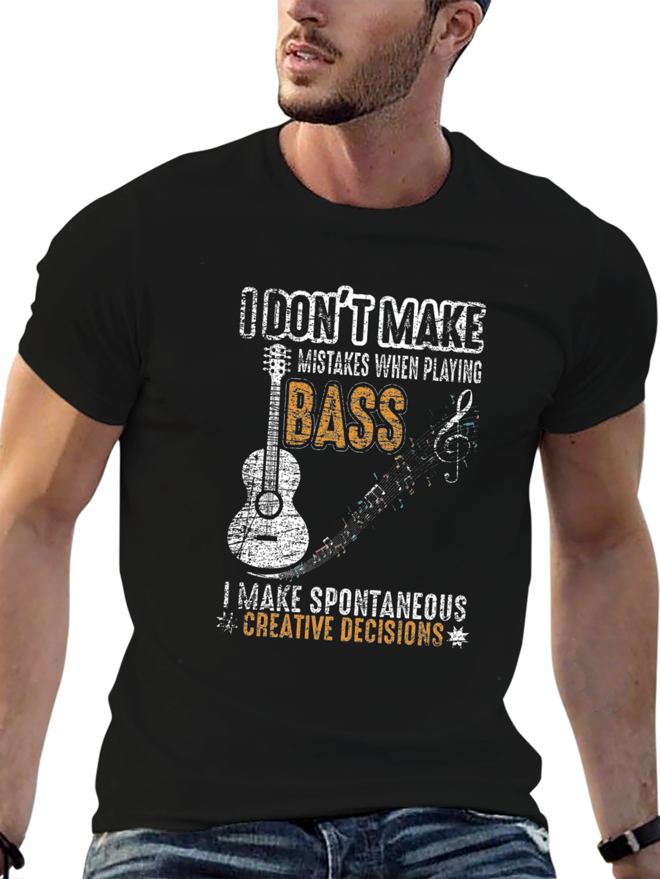 Bass Guitarist T-Shirt - I Dont Make Mistakes!