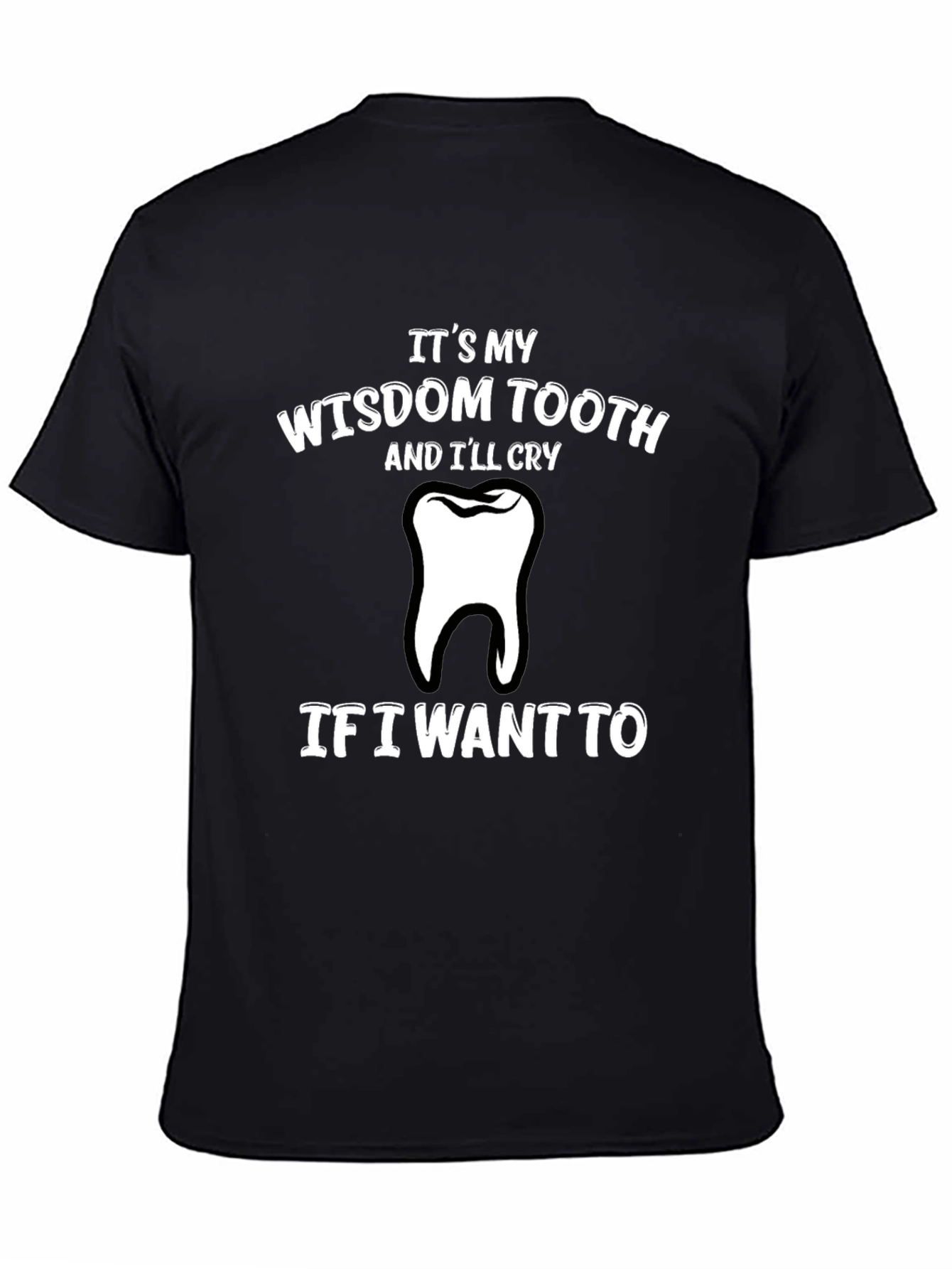 Wisdom Tooth Graphic T-Shirt - Funny and Comfortable!
