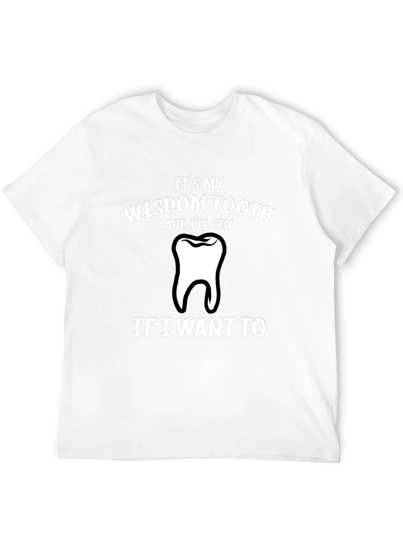 Wisdom Tooth Graphic T-Shirt - Funny and Comfortable!