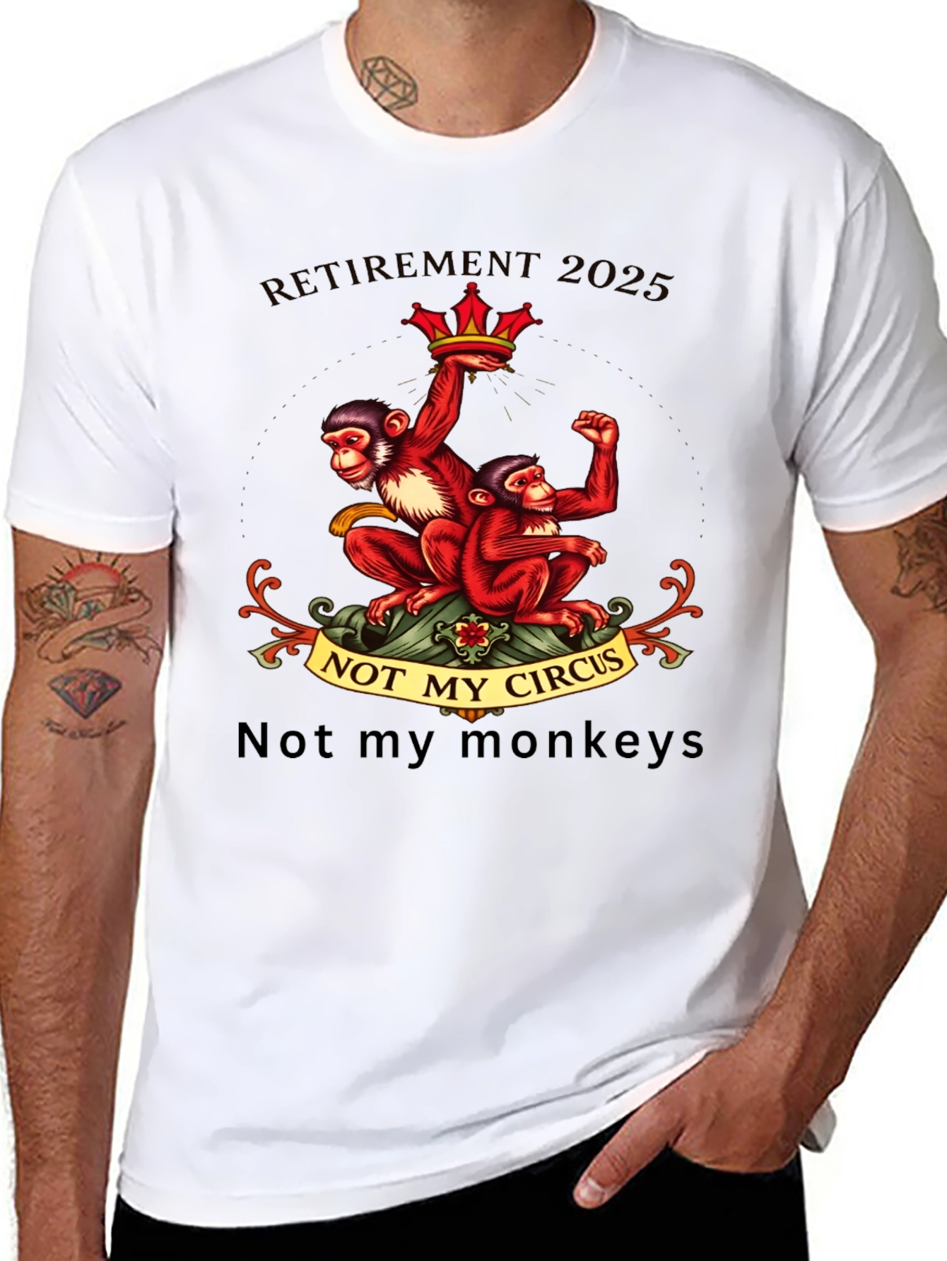 Retirement 2025 Monkey T-Shirt - Not My Circus