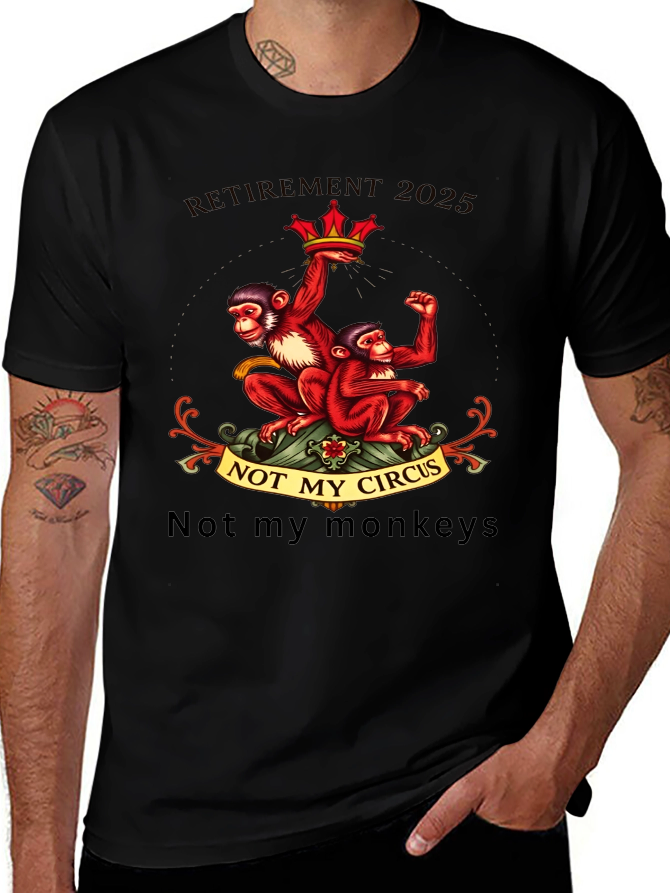 Retirement 2025 Monkey T-Shirt - Not My Circus