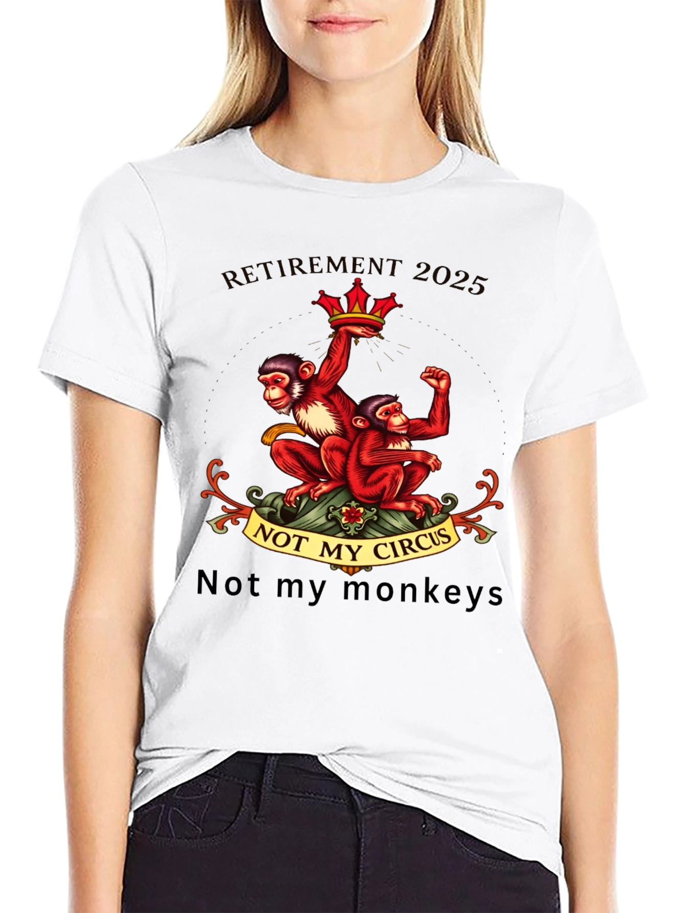 Retirement 2025 Monkey T-Shirt - Not My Circus