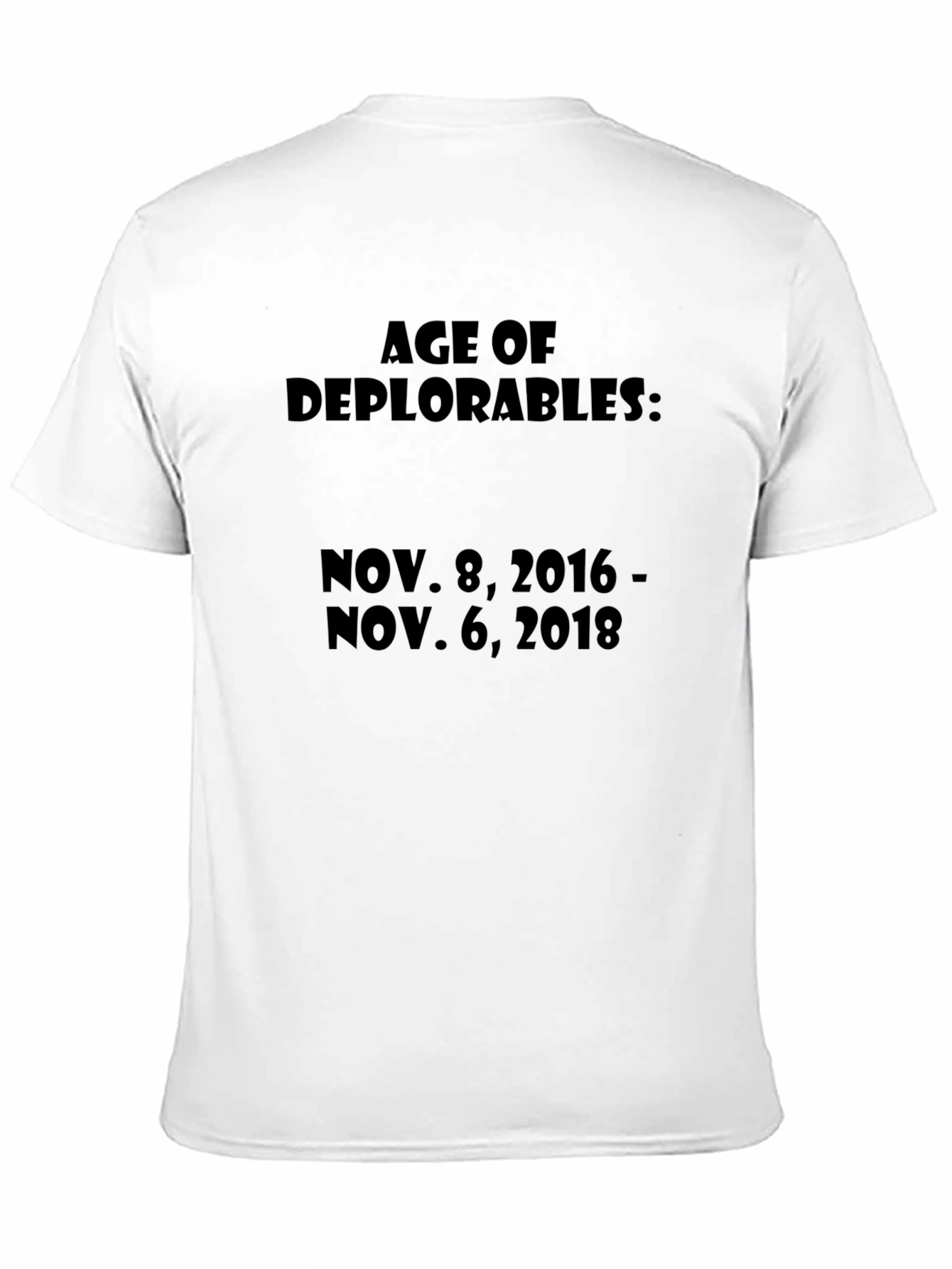 Age of Deplorables Political Graphic T-Shirt