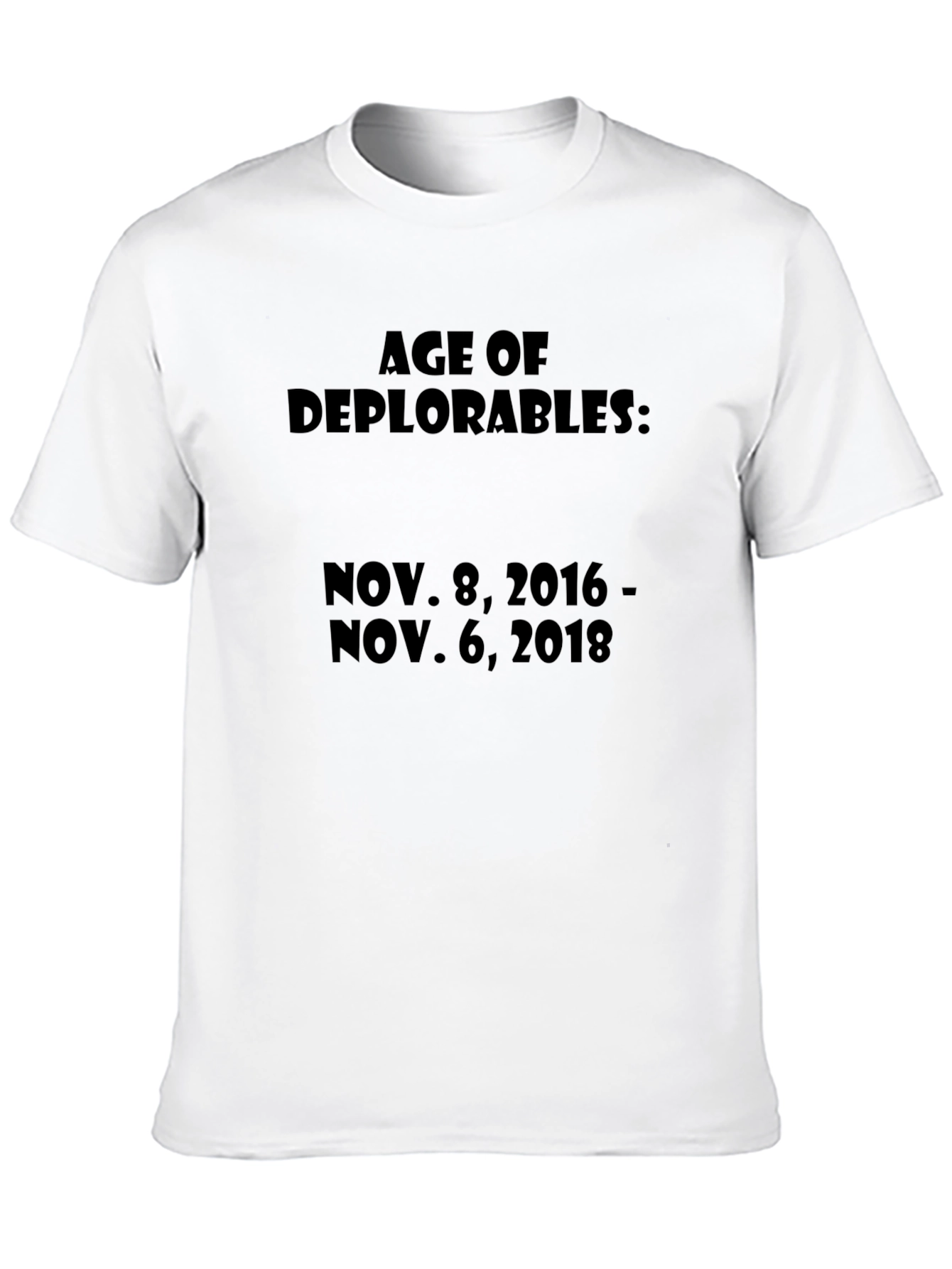 Age of Deplorables Political Graphic T-Shirt