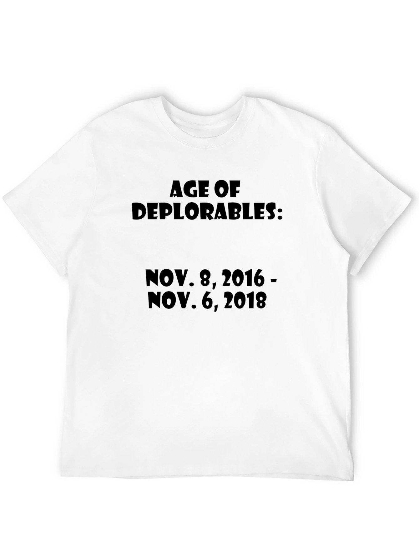 Age of Deplorables Political Graphic T-Shirt