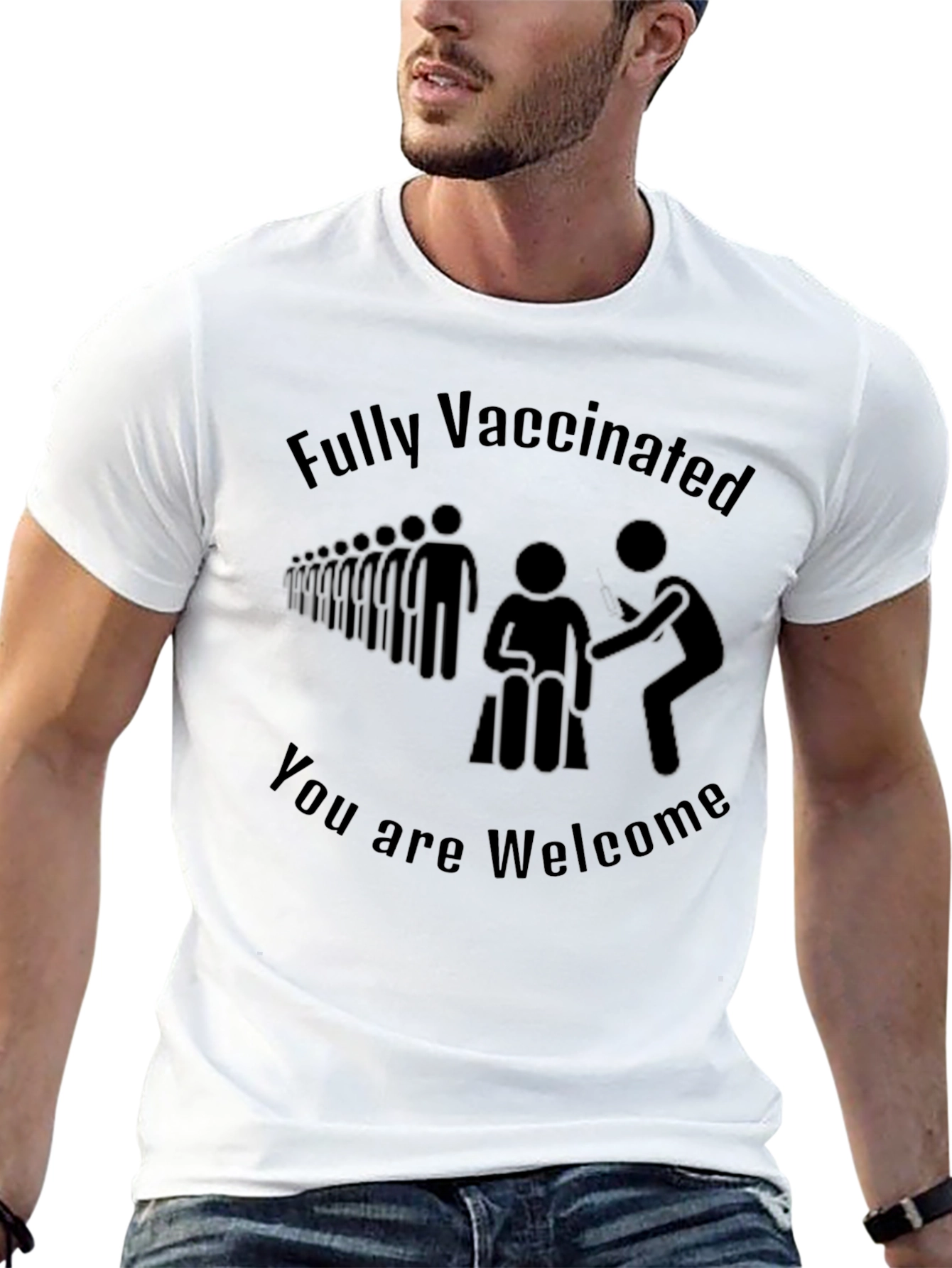 Fully Vaccinated Youre Welcome T-Shirt