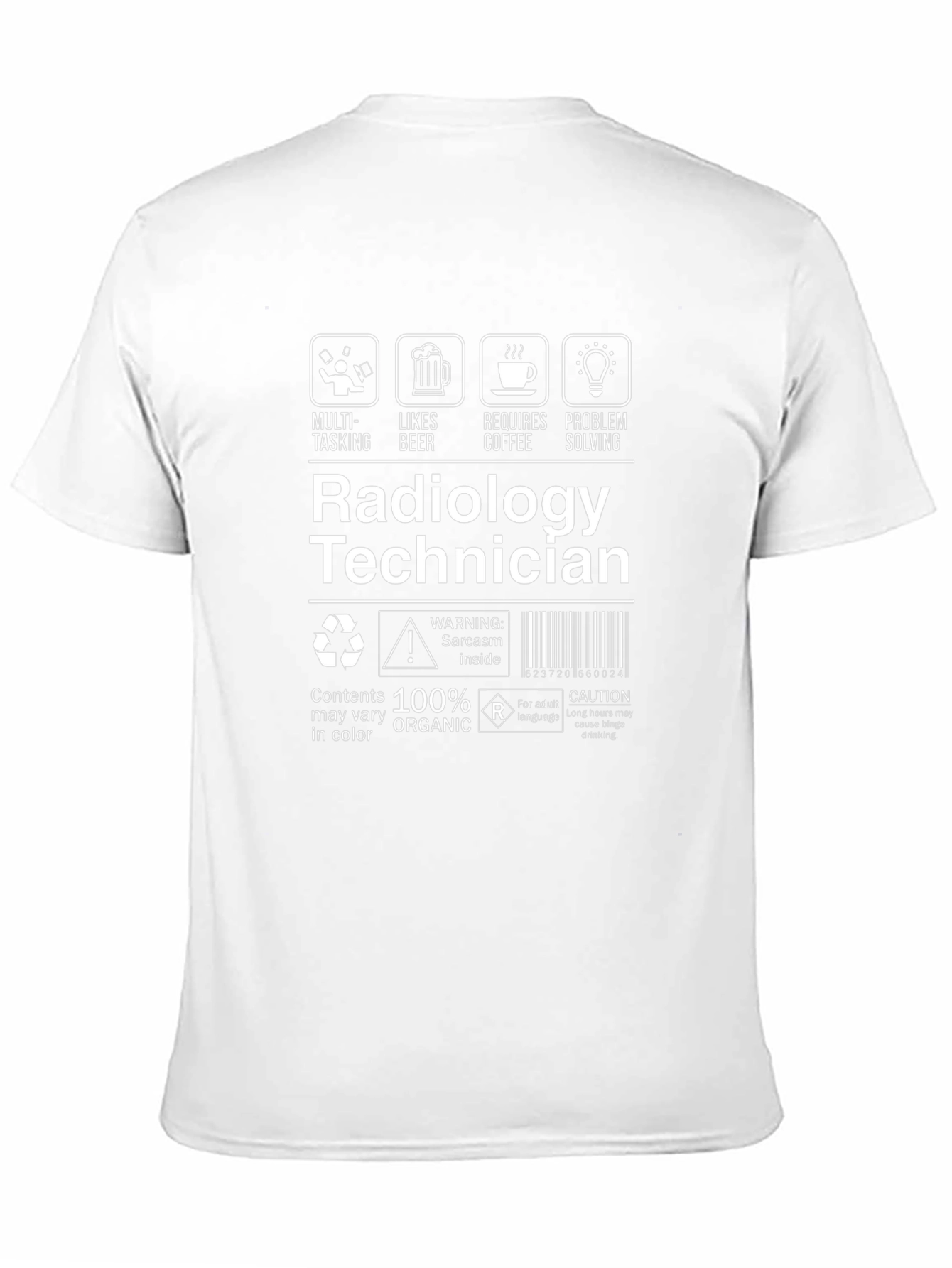 Radiology Technician T-Shirt - Funny Gift Idea