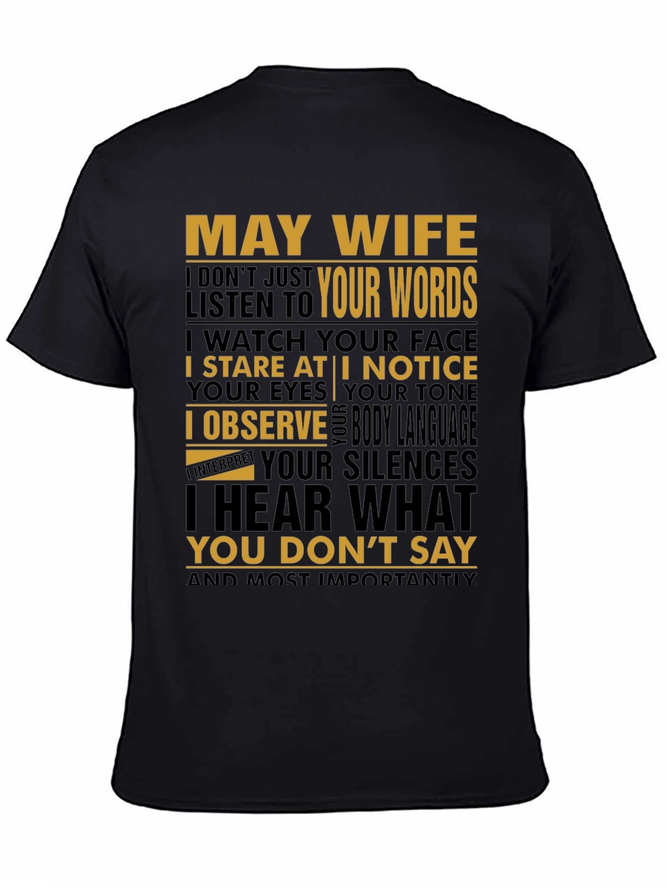 May Wife T-Shirt Funny Husband Tee