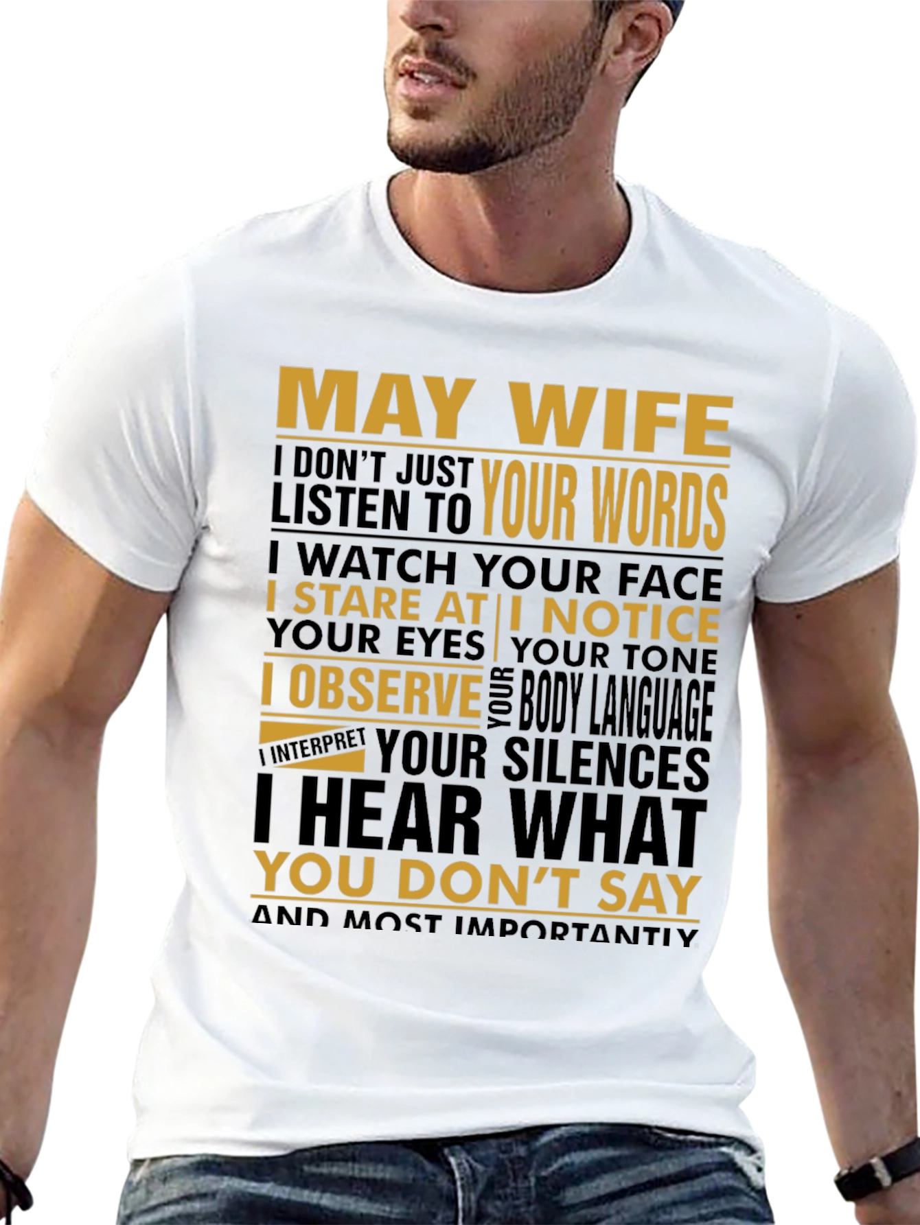 May Wife T-Shirt Funny Husband Tee