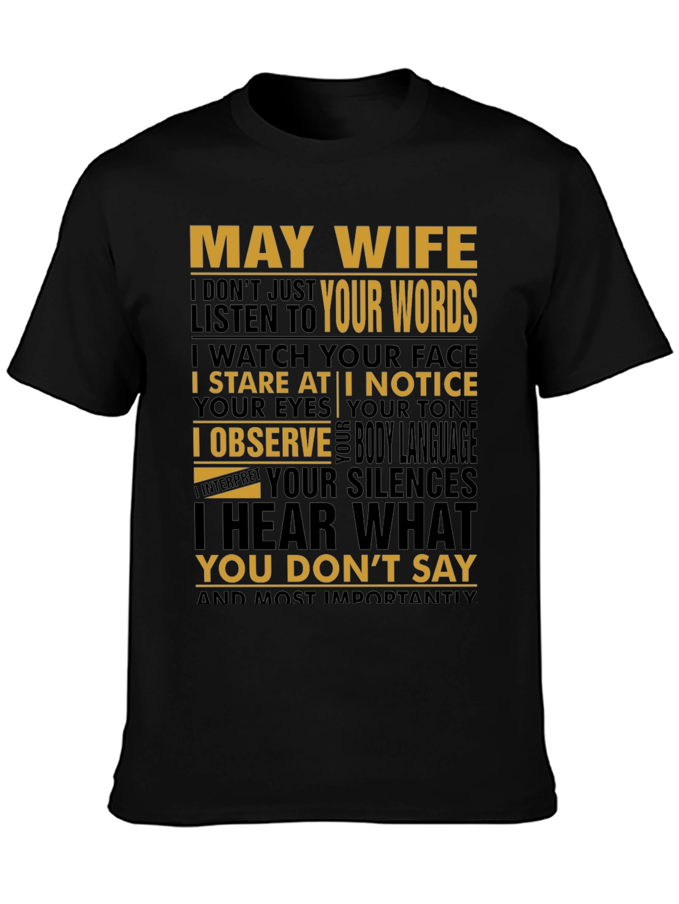 May Wife T-Shirt Funny Husband Tee