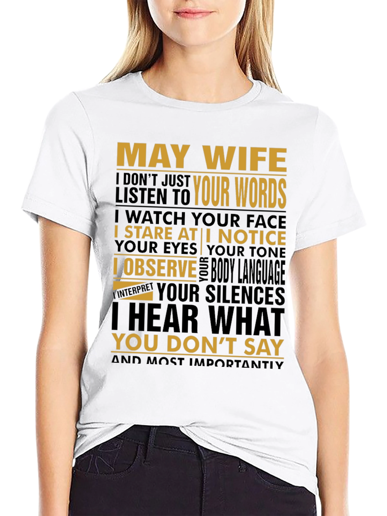 May Wife T-Shirt Funny Husband Tee
