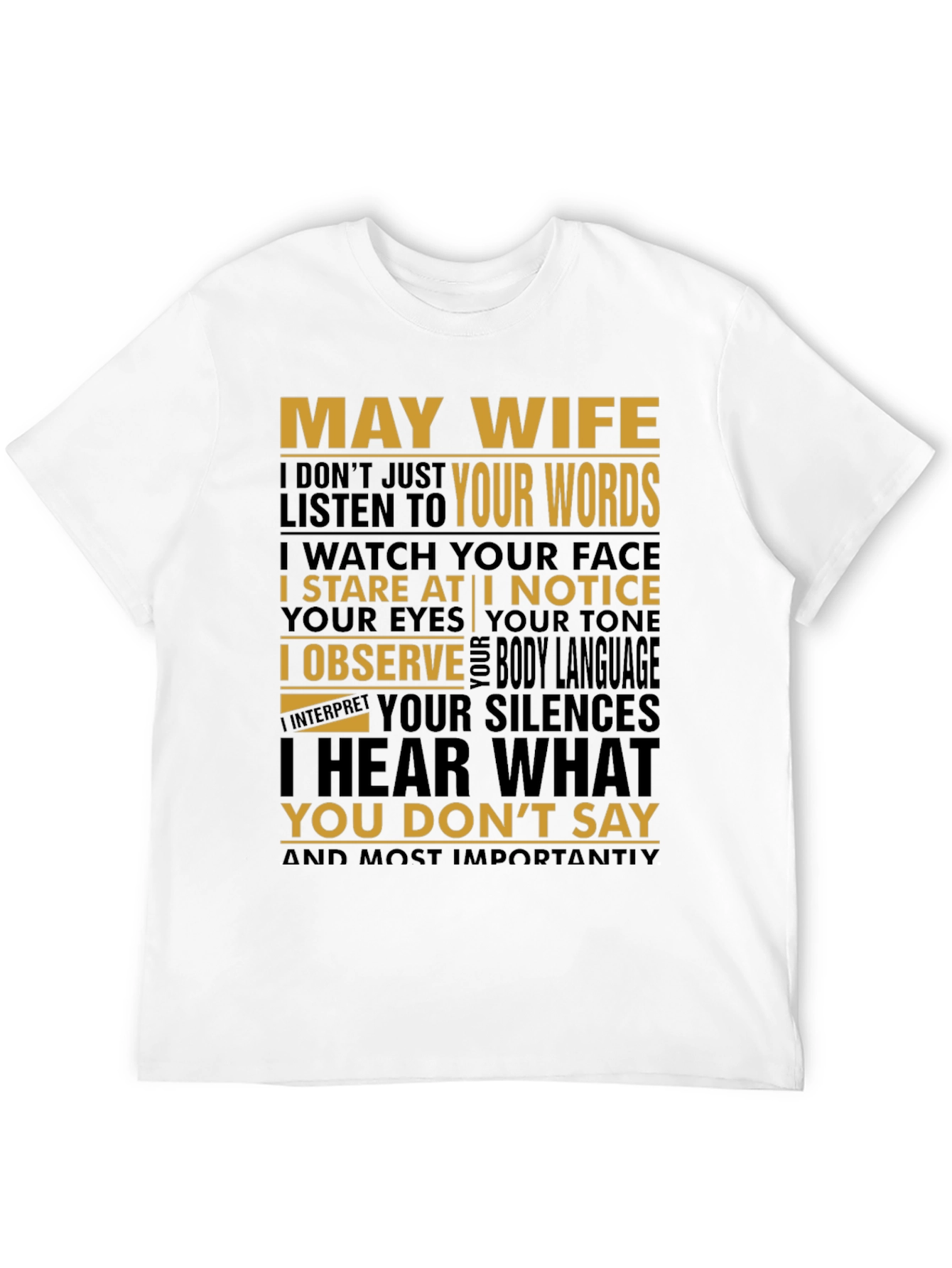 May Wife T-Shirt Funny Husband Tee