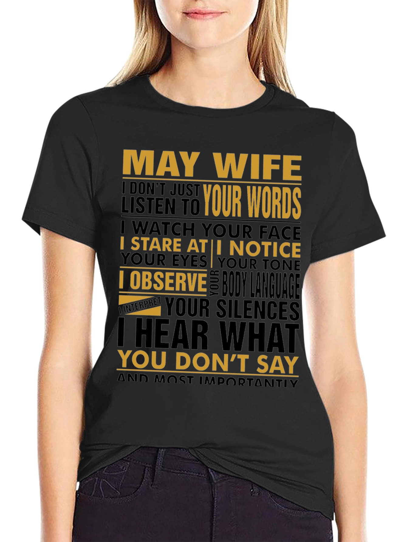 May Wife T-Shirt Funny Husband Tee
