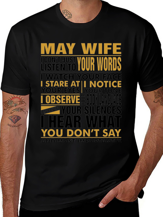 May Wife T-Shirt Funny Husband Tee