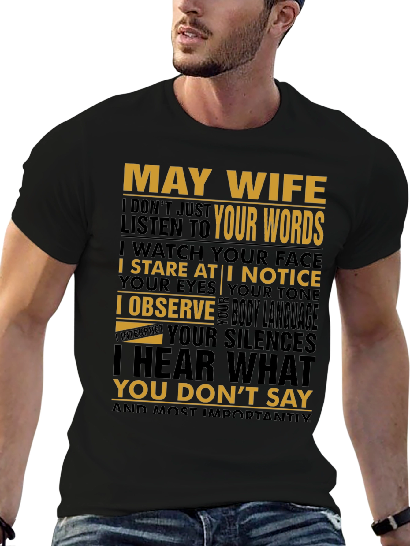 May Wife T-Shirt Funny Husband Tee