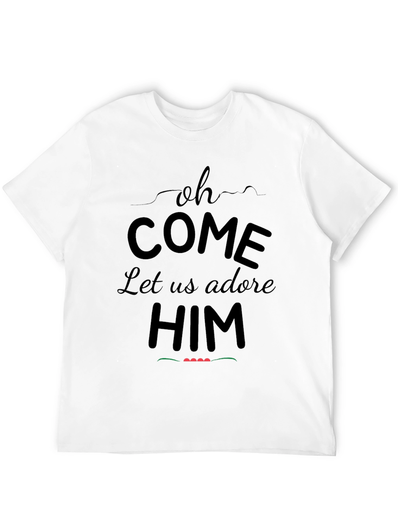 Oh Come Let Us Adore Him Christmas T-Shirt