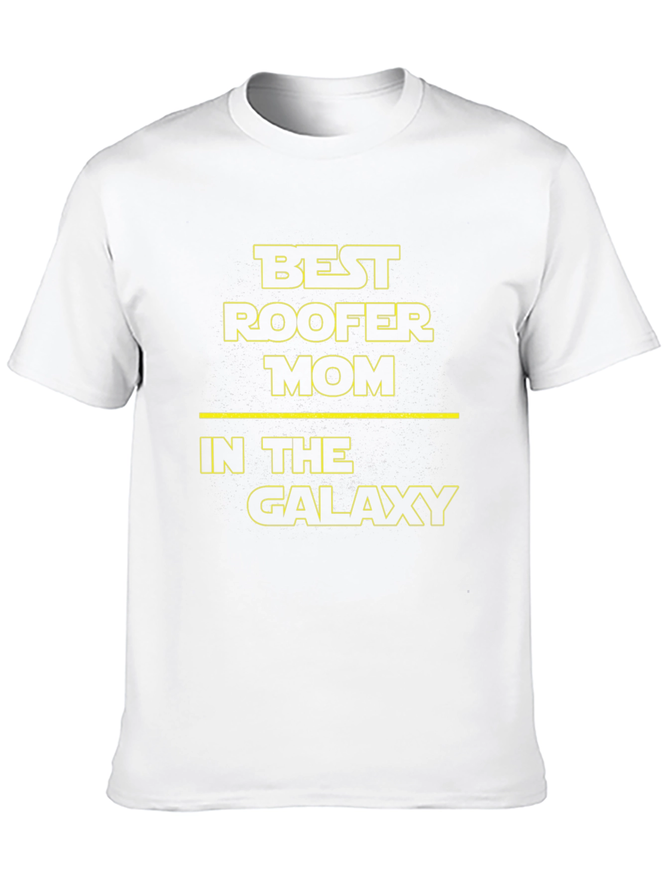 Best Roofer Mom in the Galaxy T-Shirt