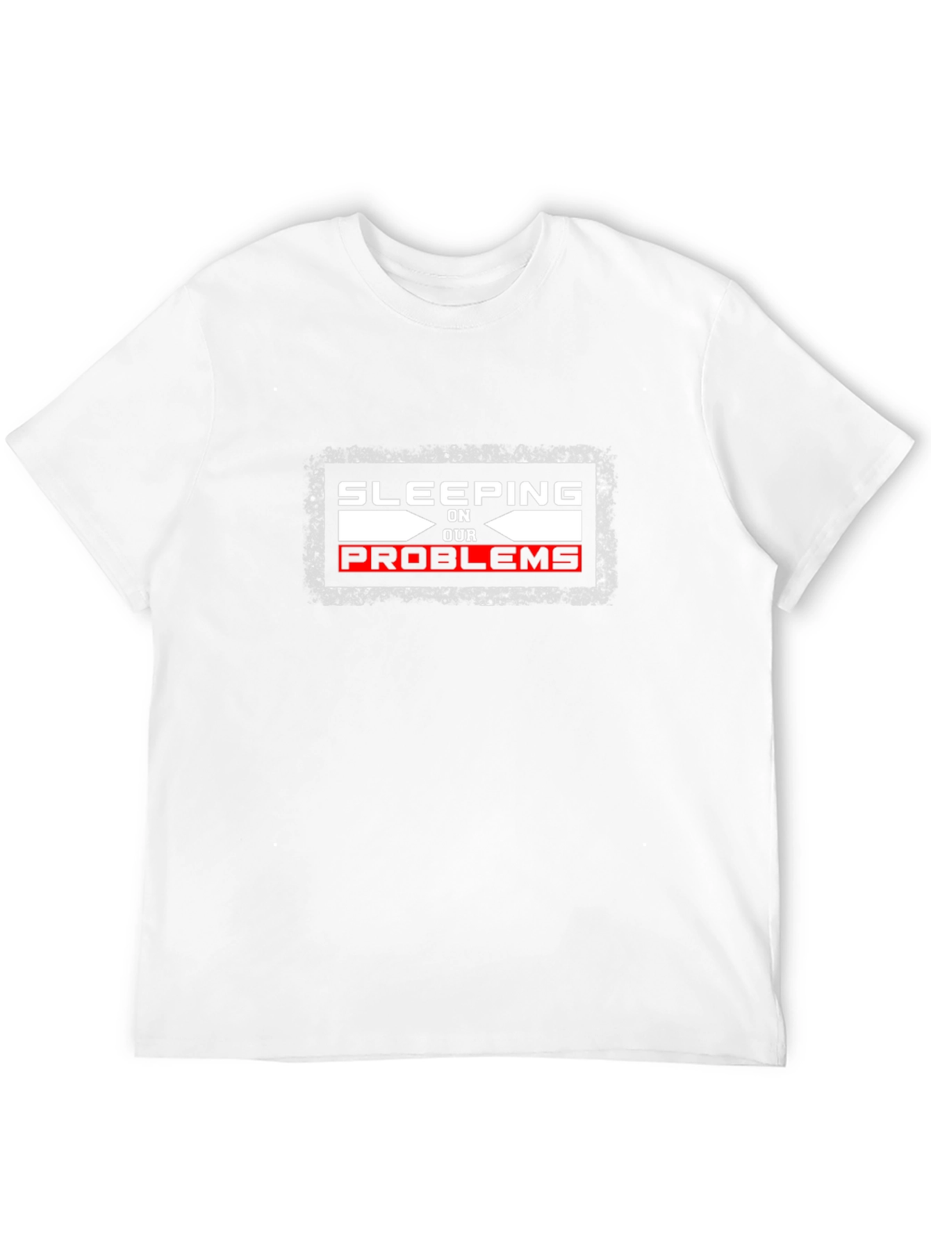 Sleeping On Our Problems T-Shirt