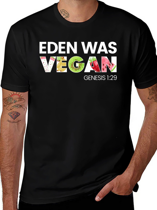Eden Was Vegan T-Shirt - Genesis 1:29 - Fruit Design