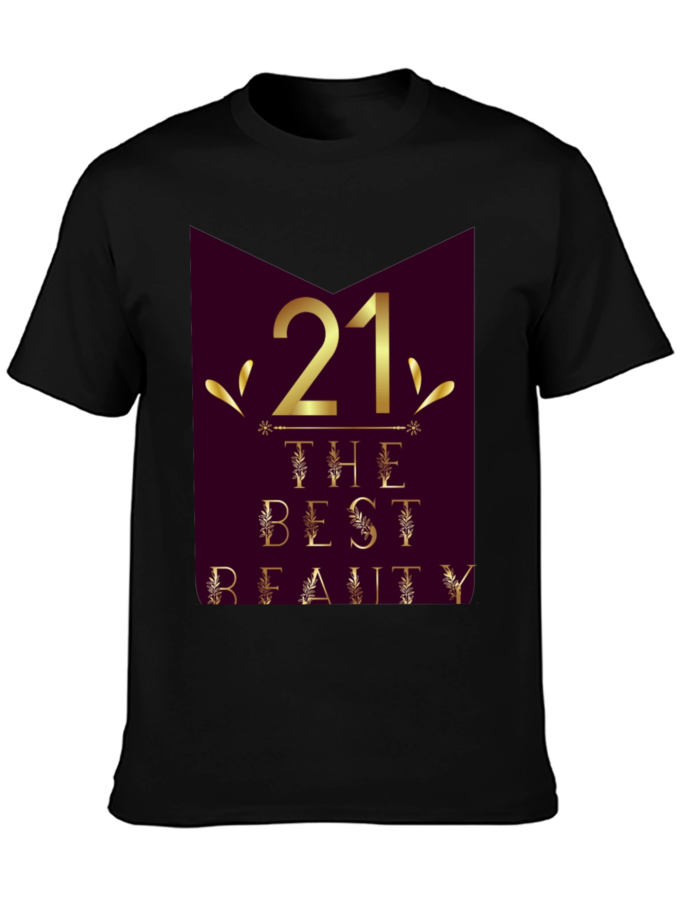 21st Birthday Beauty Graphic Tee - Stylish Celebration Shirt
