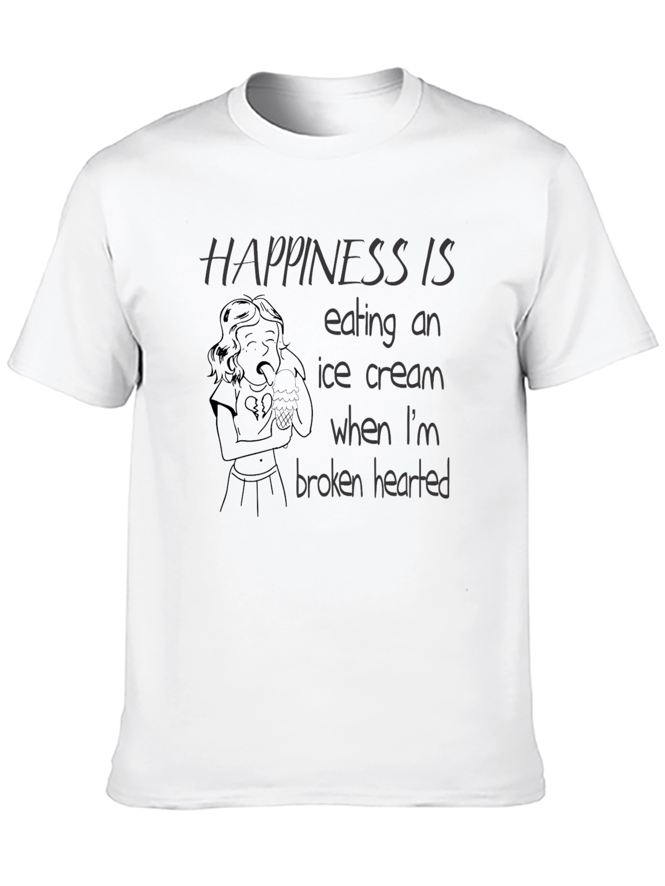 Happiness Broken Heart Ice Cream T-Shirt