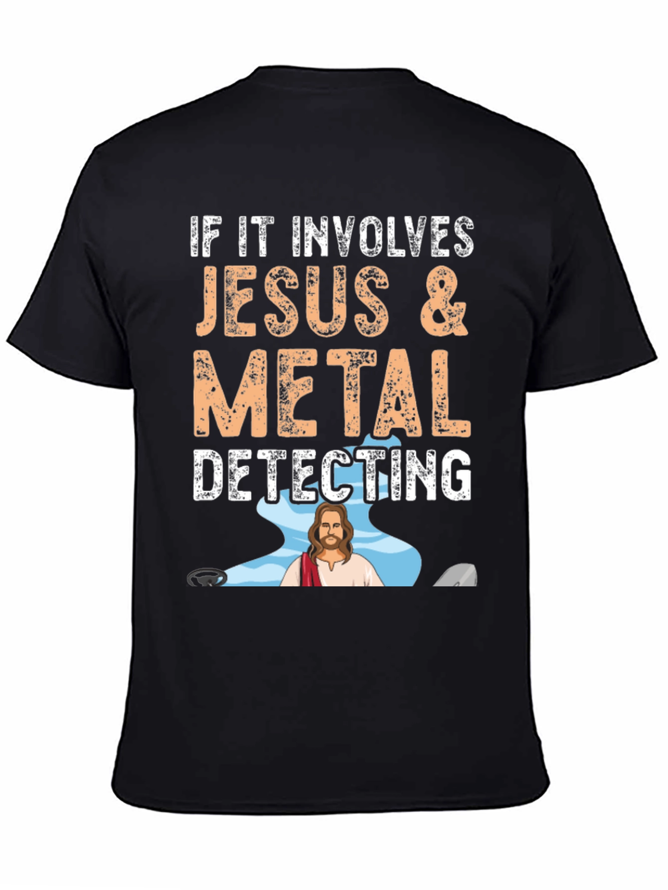 Jesus & Metal Detecting T-Shirt