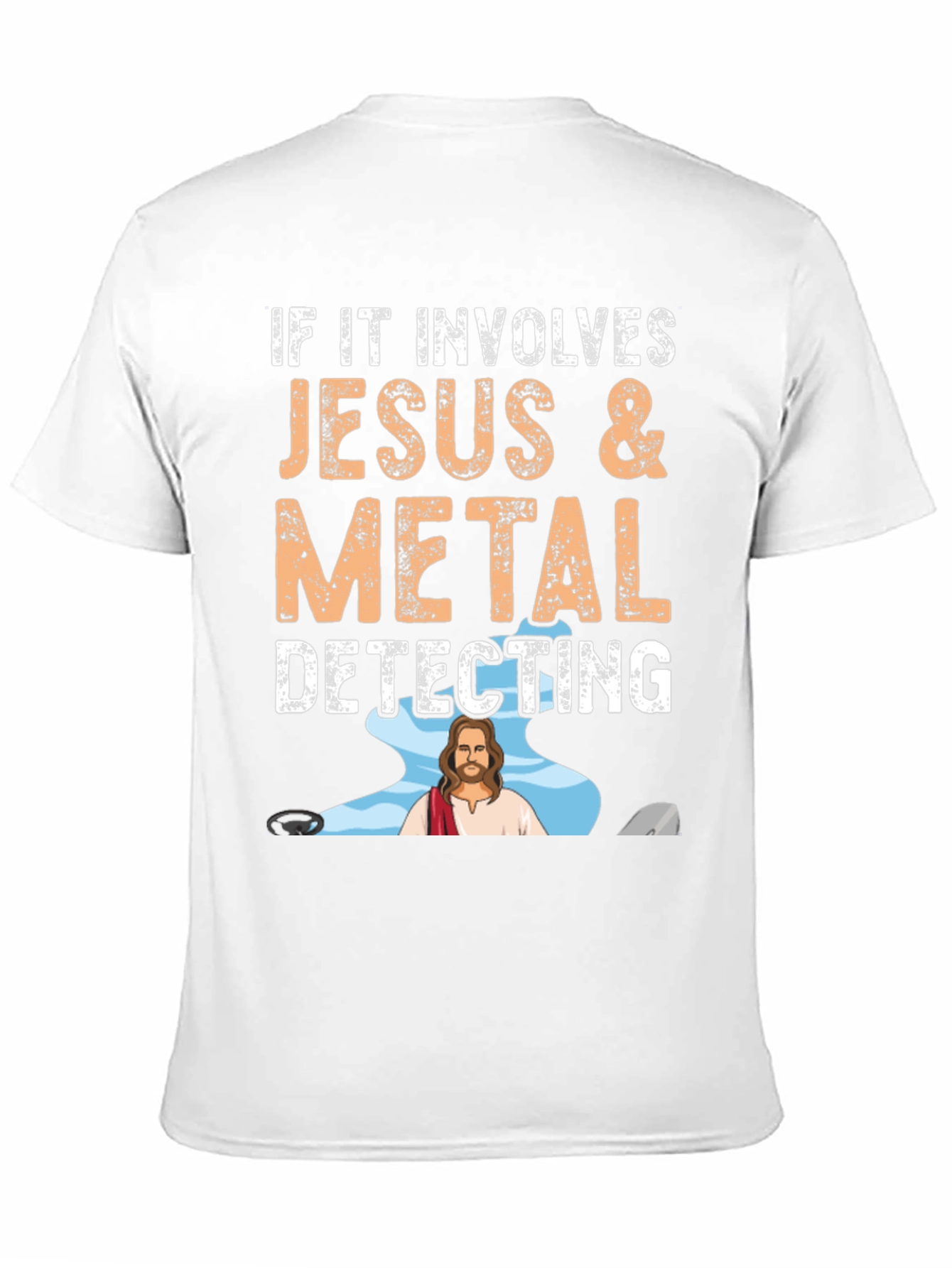 Jesus & Metal Detecting T-Shirt