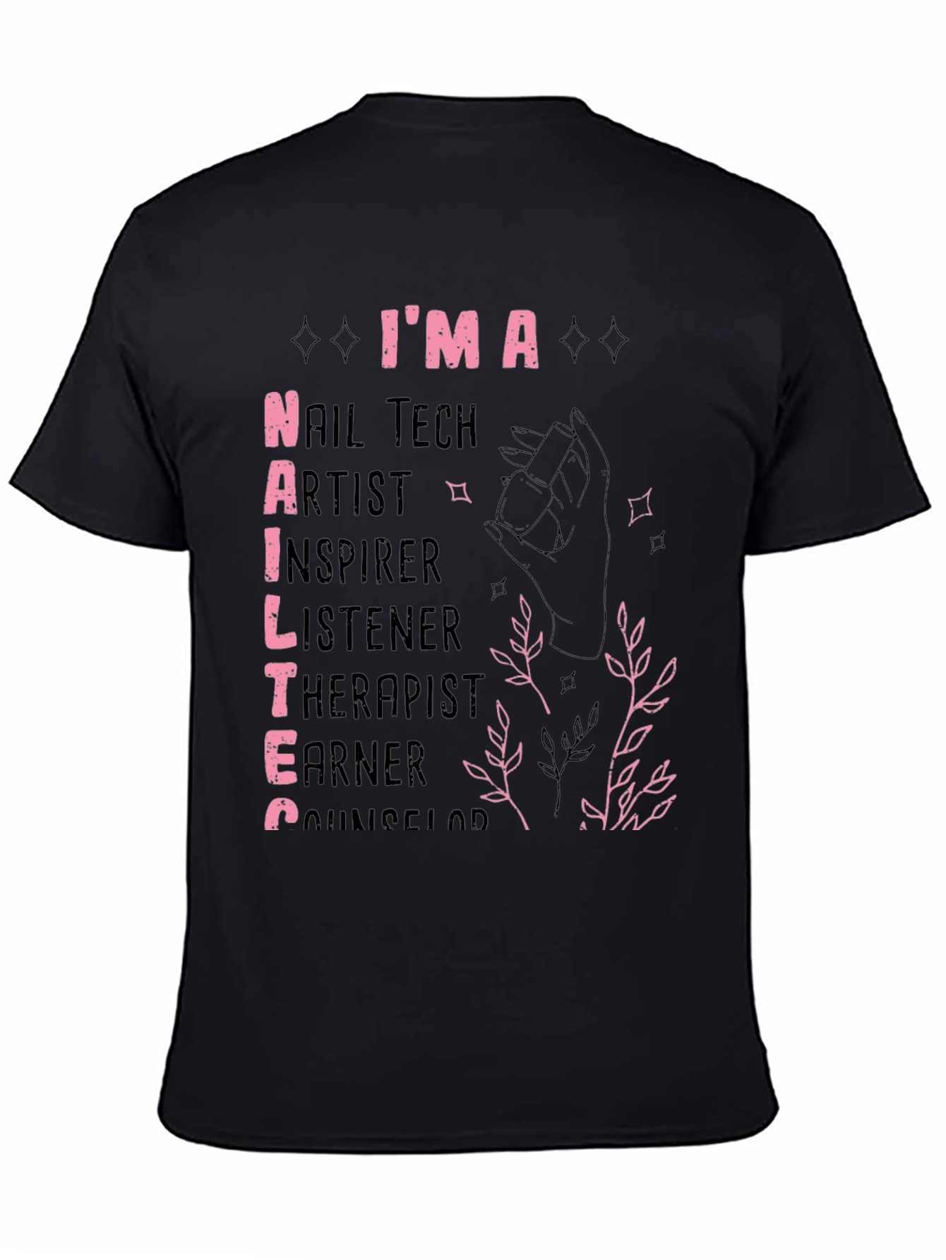 Im A Nail Tech T-Shirt - Black Unisex Tee