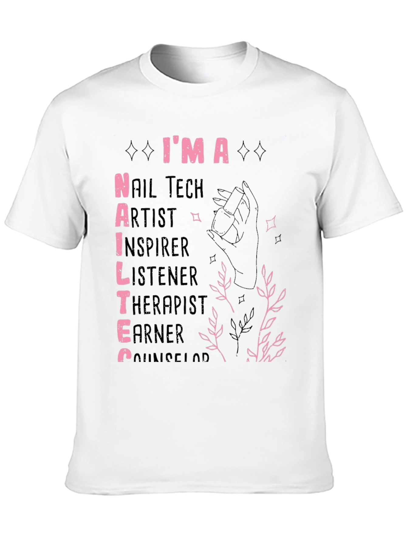 Im A Nail Tech T-Shirt - Black Unisex Tee
