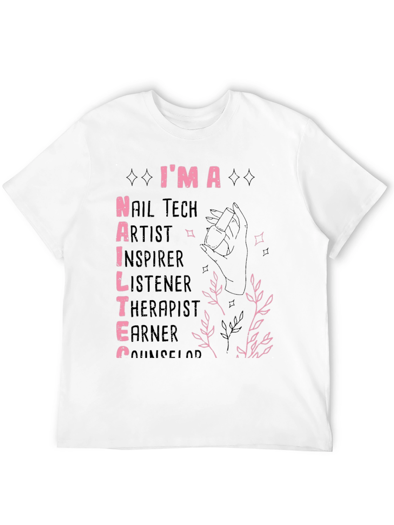 Im A Nail Tech T-Shirt - Black Unisex Tee