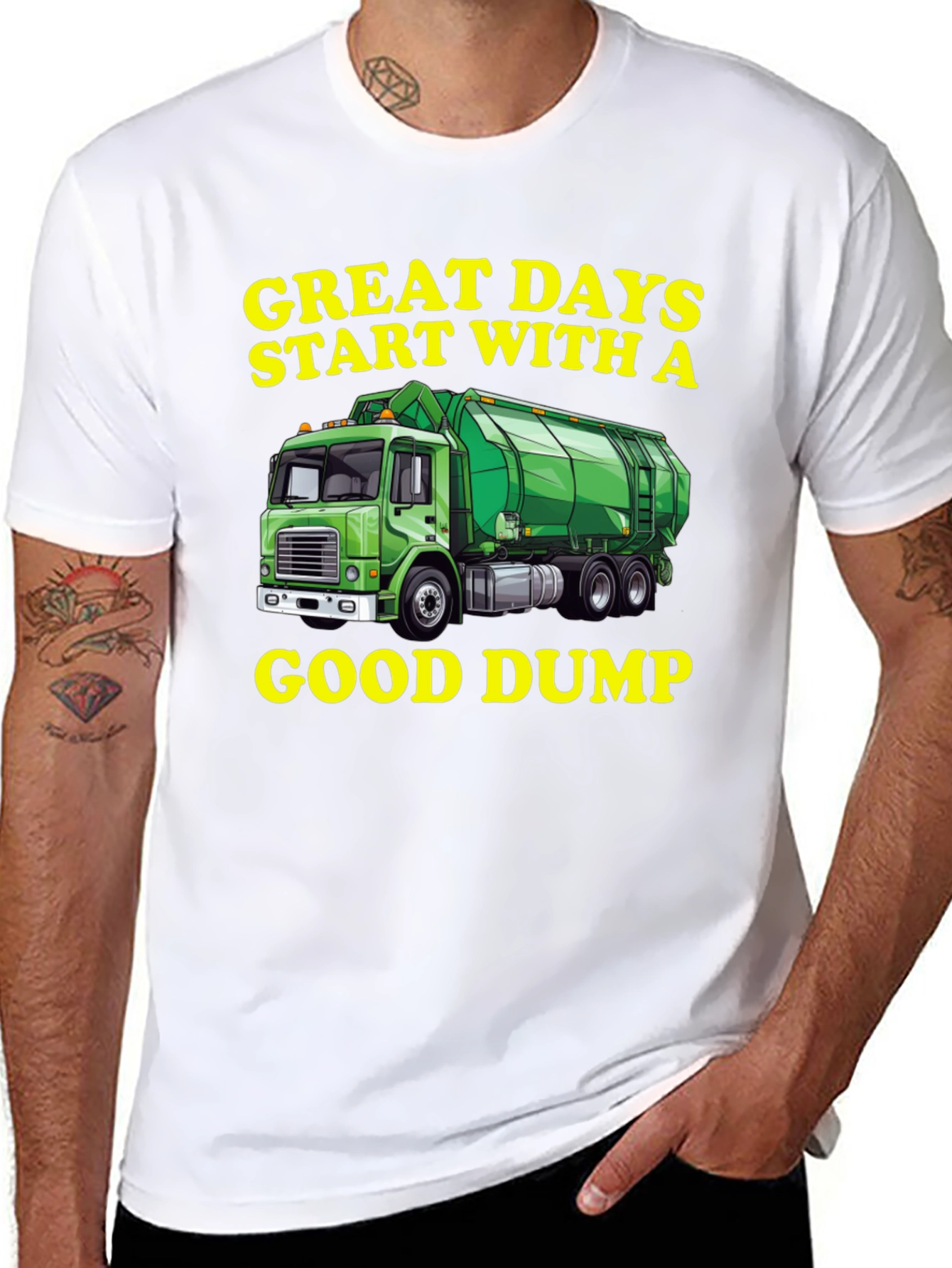 Great Days Start With a Good Dump T-Shirt