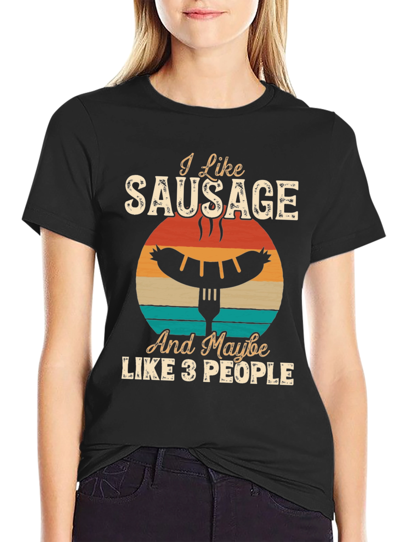 I Like Sausage And Maybe Like 3 People T-Shirt