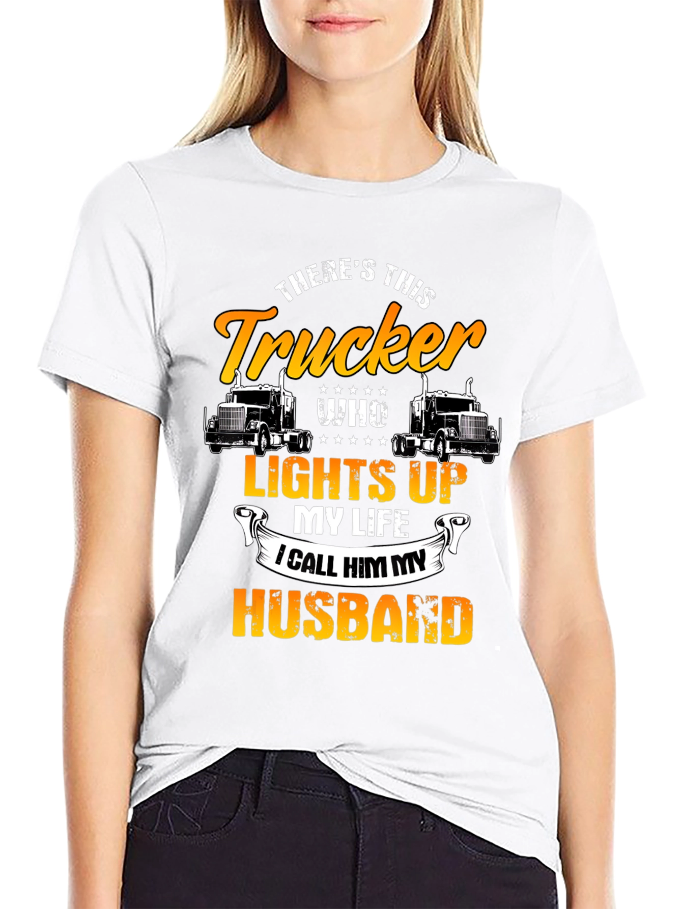 Trucker Husband T-Shirt - Lights Up My Life