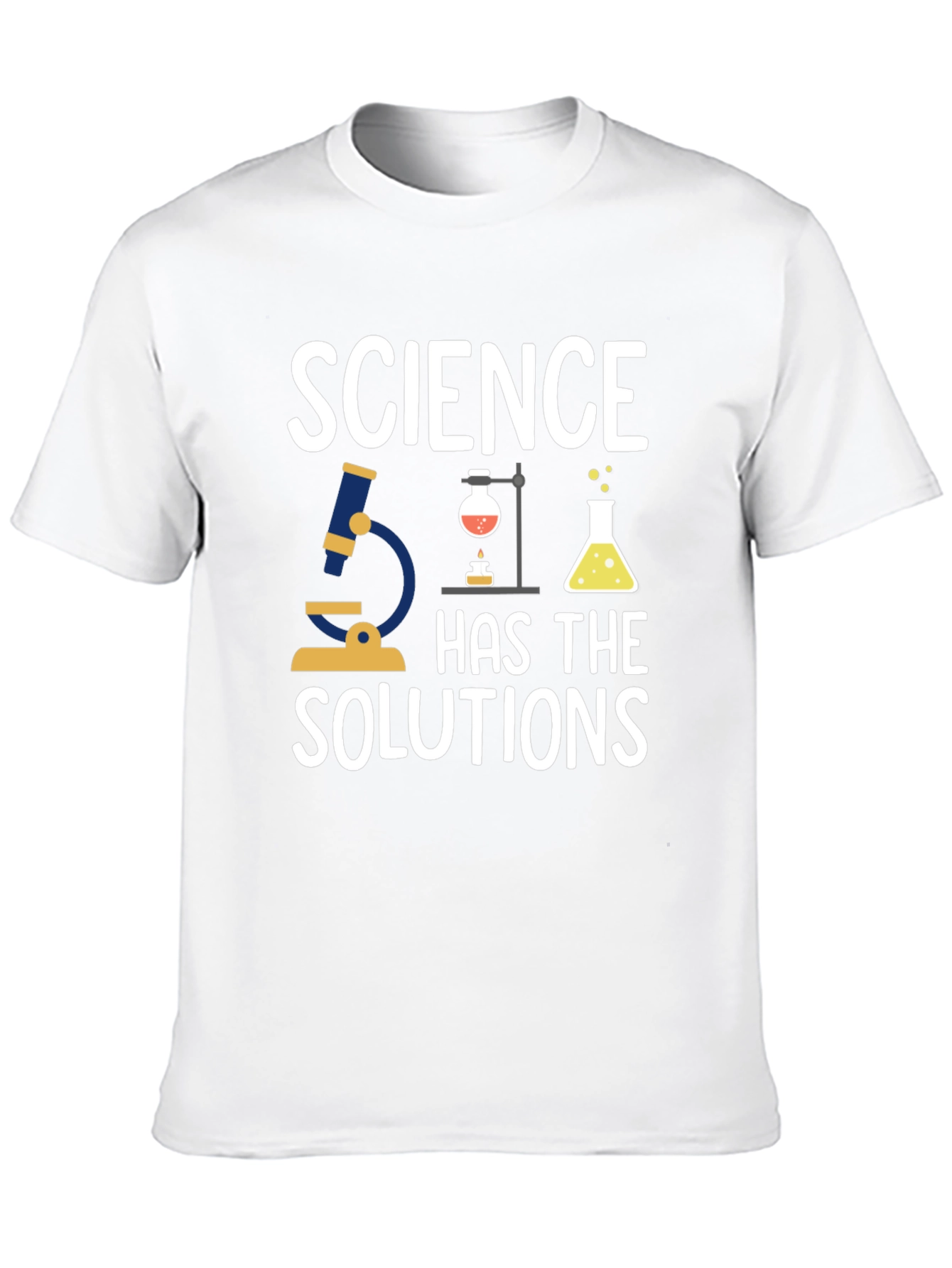 Science Has The Solutions T-Shirt