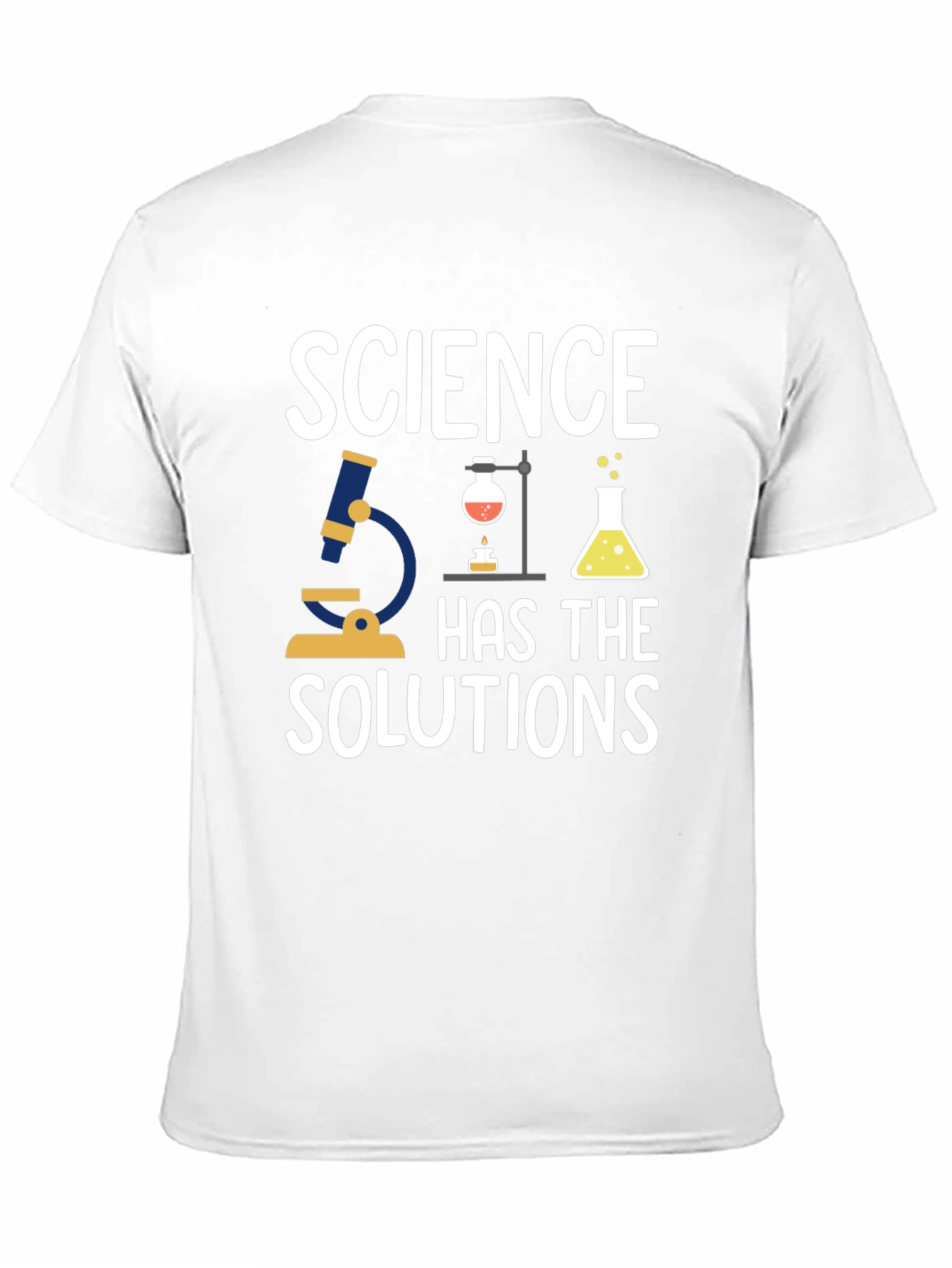 Science Has The Solutions T-Shirt
