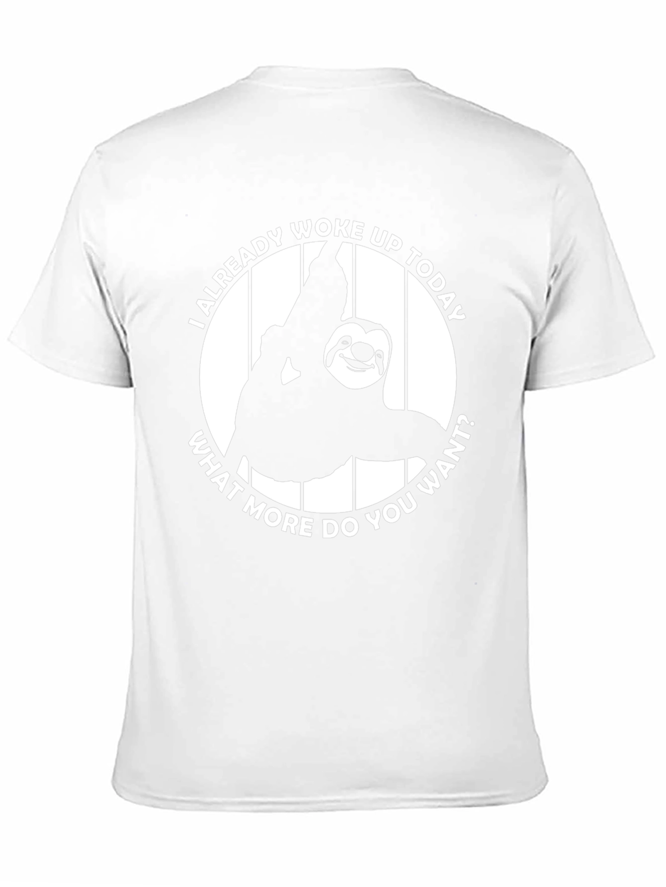 Funny Sloth Woke Up Today T-Shirt