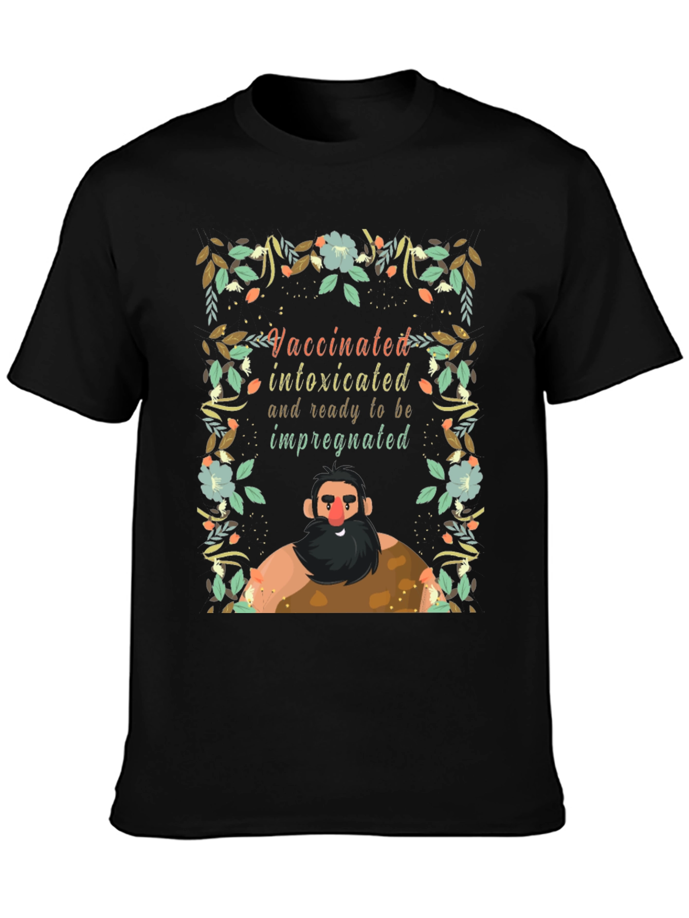 Vaccinated Intoxicated Ready T-Shirt