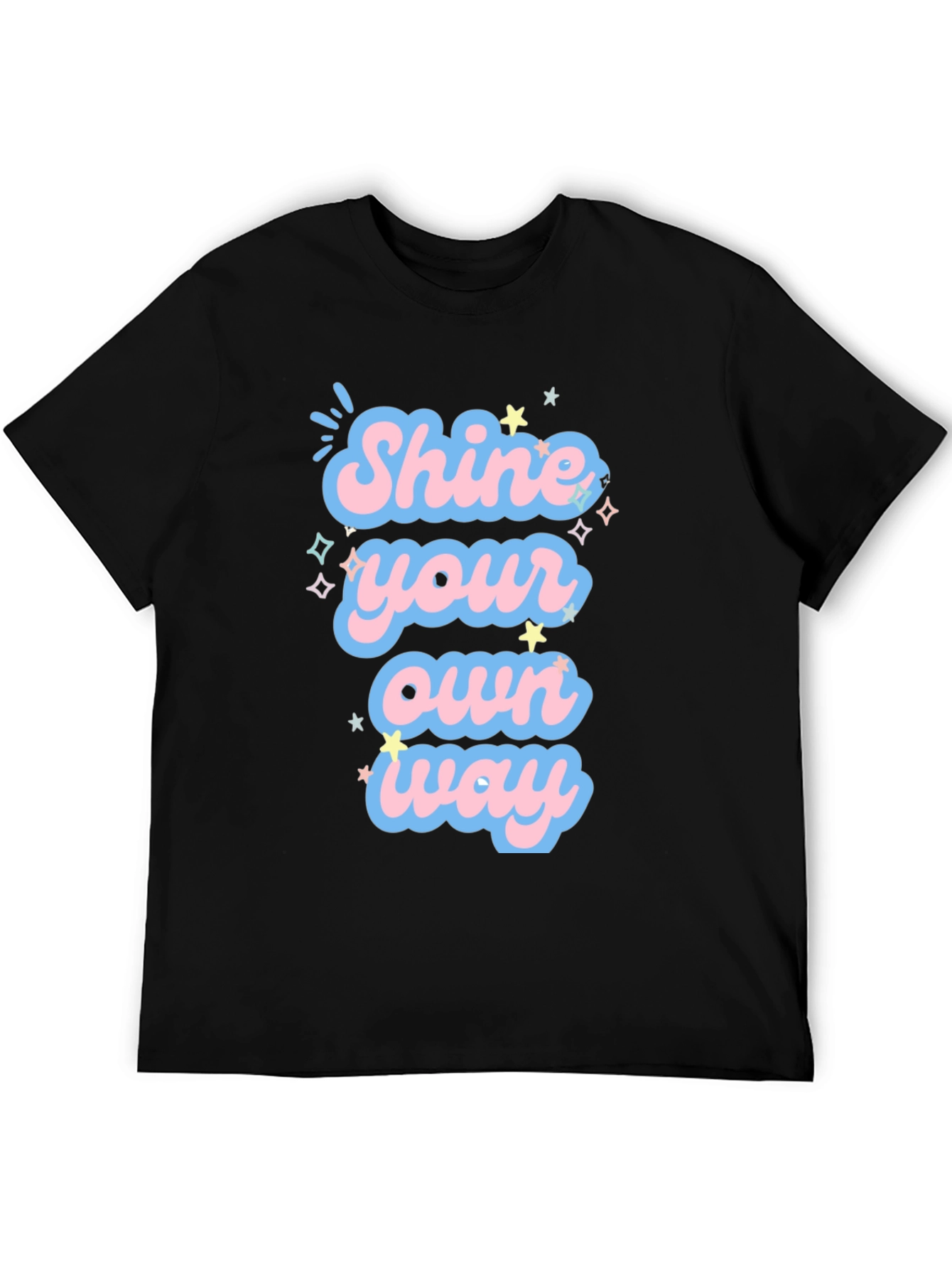 Shine Your Own Way Graphic Tee