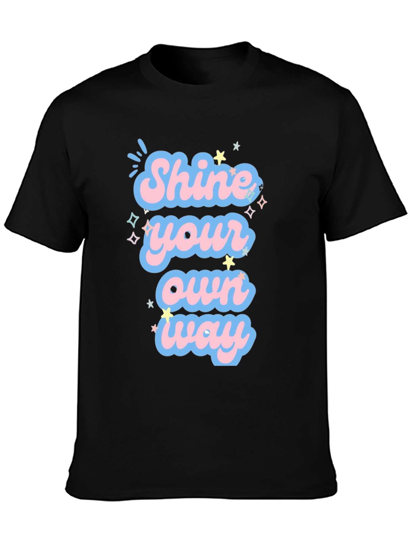 Shine Your Own Way Graphic Tee