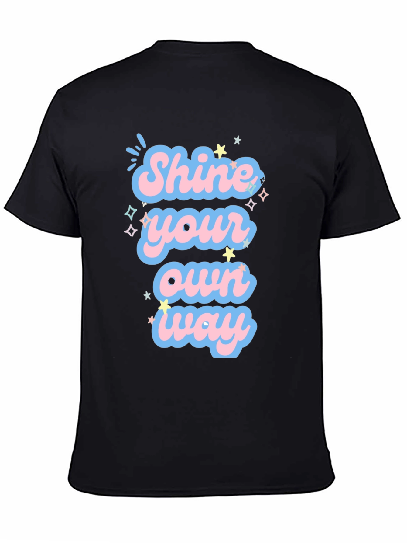 Shine Your Own Way Graphic Tee