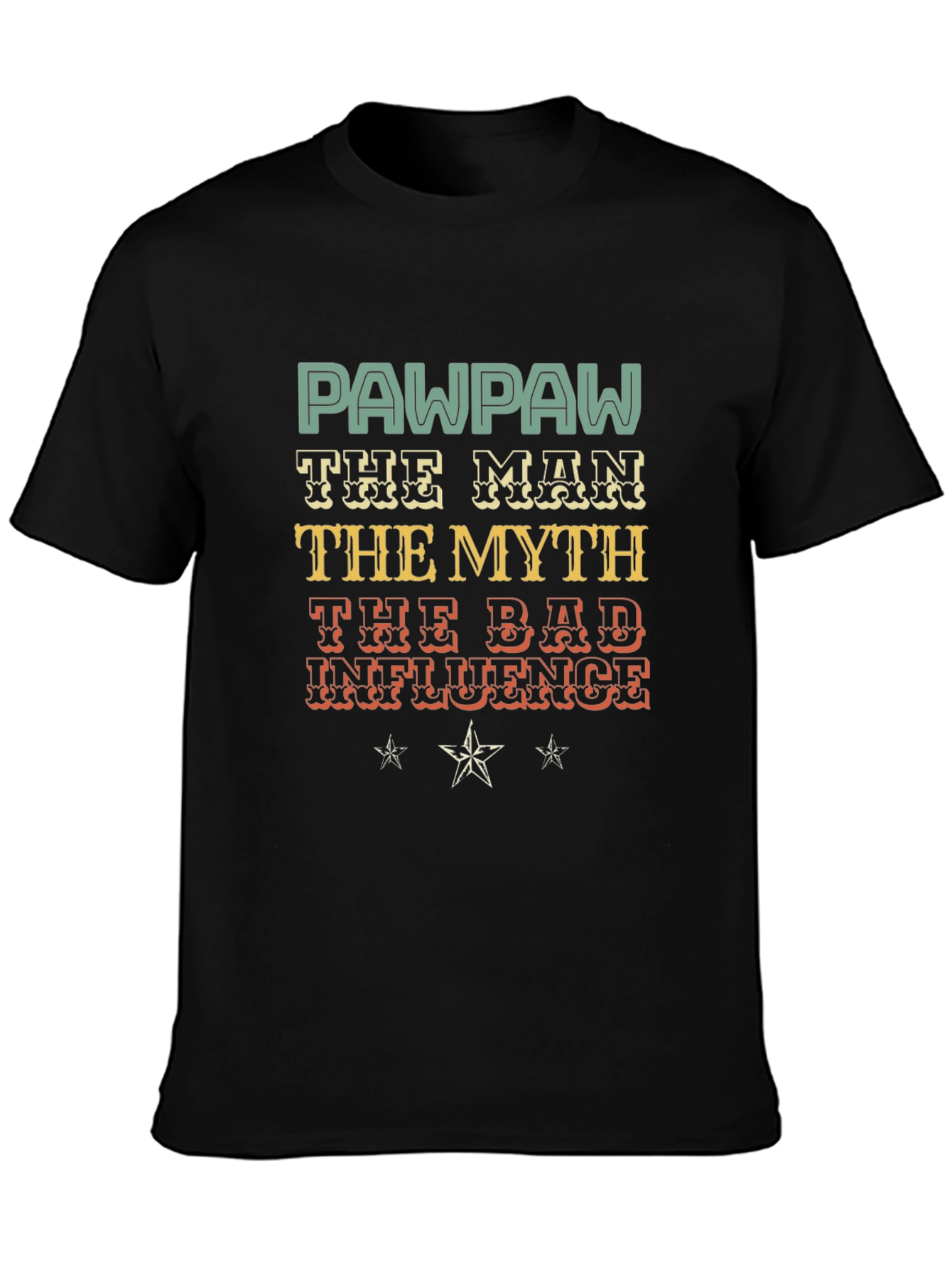 Pawpaw Man Myth Bad Influence Graphic T-Shirt