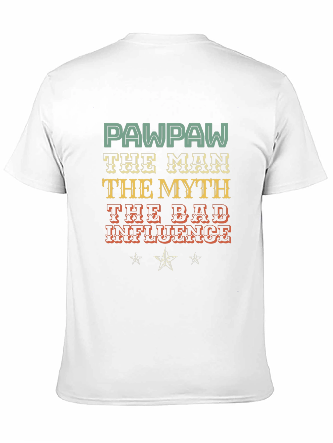 Pawpaw Man Myth Bad Influence Graphic T-Shirt