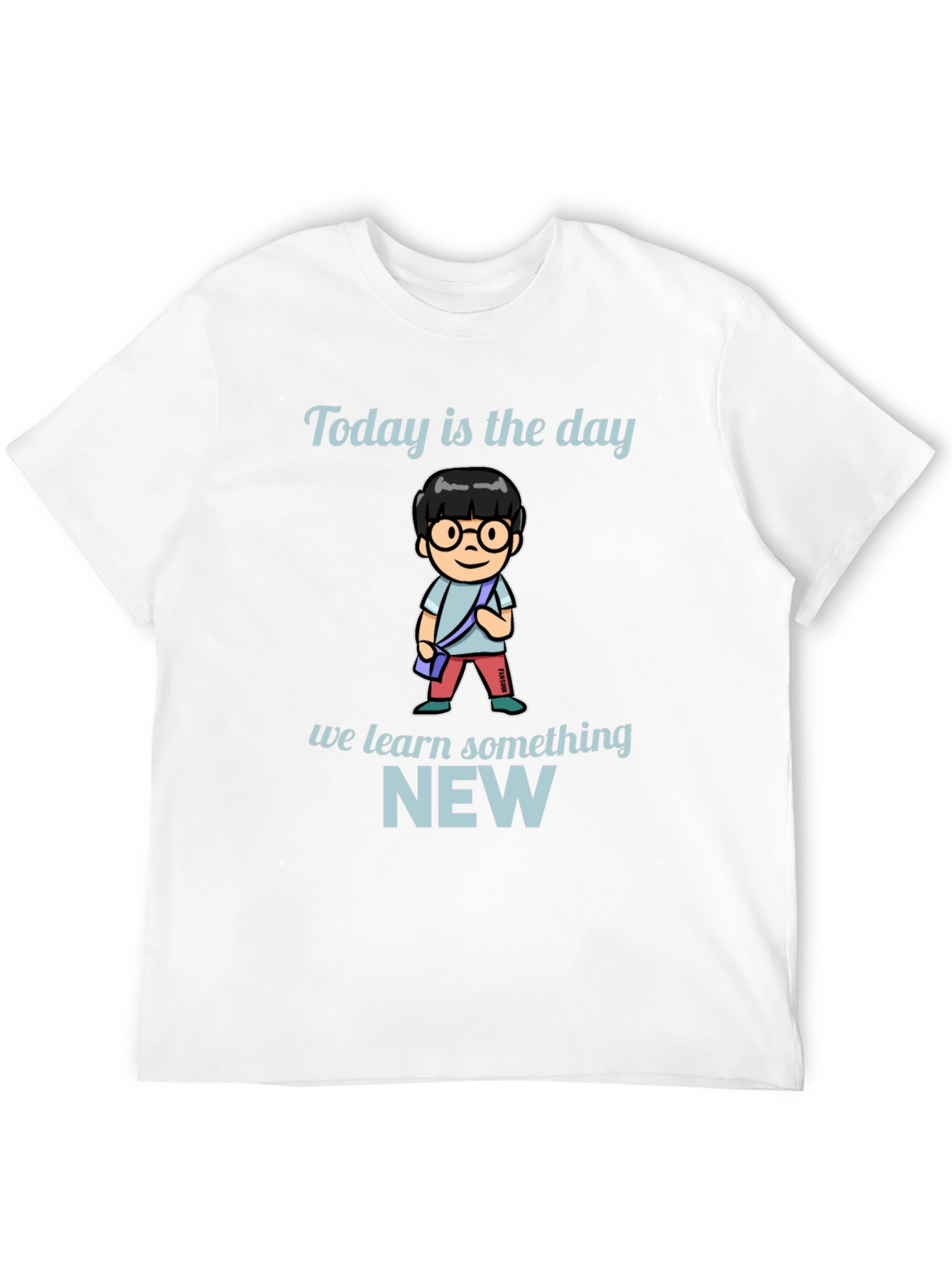 Today is the Day T-Shirt