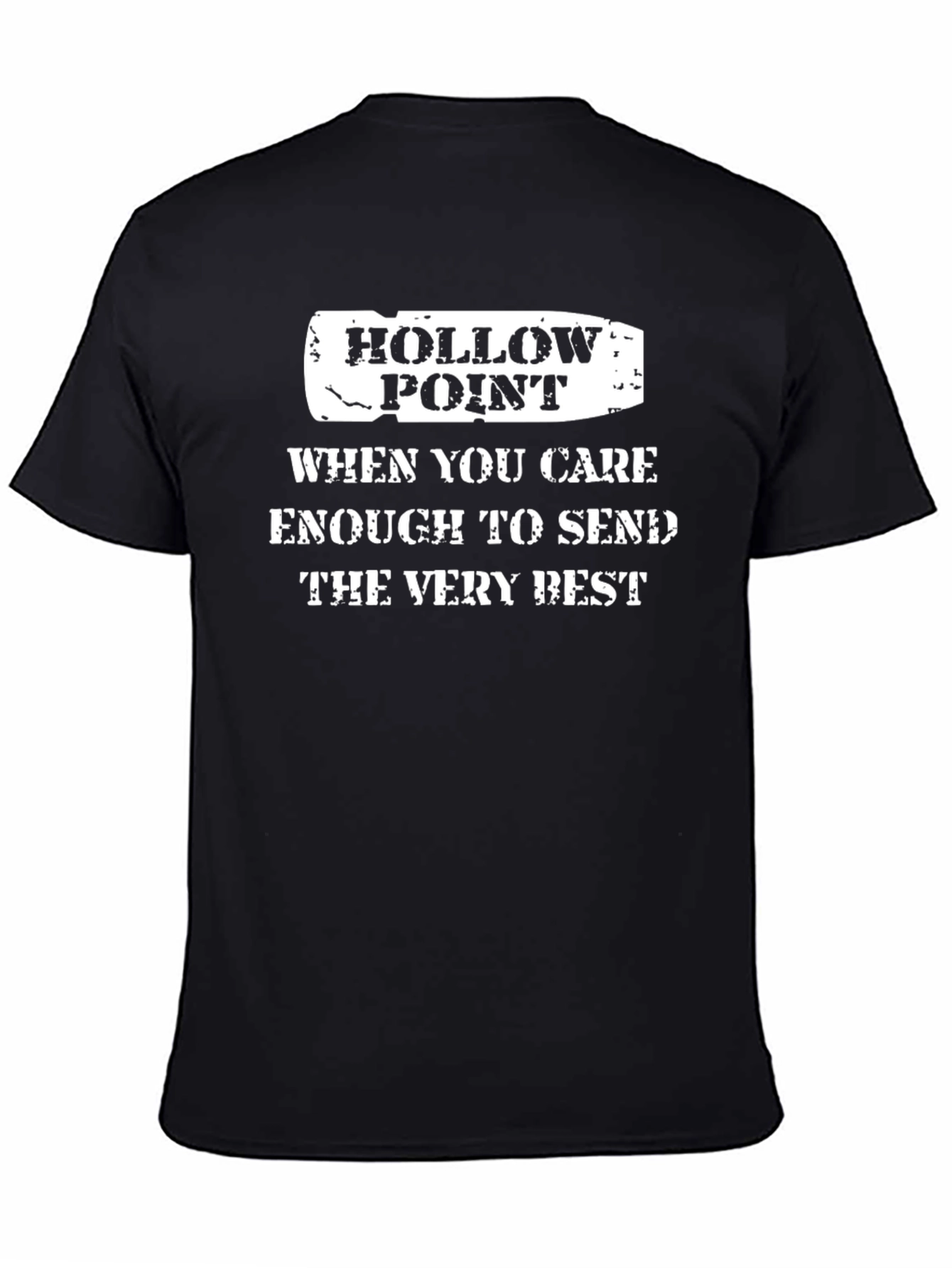 Hollow Point T-Shirt - When You Care Enough