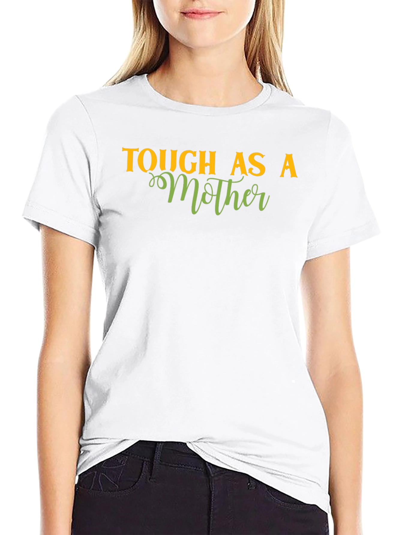 Tough As A Mother T-Shirt