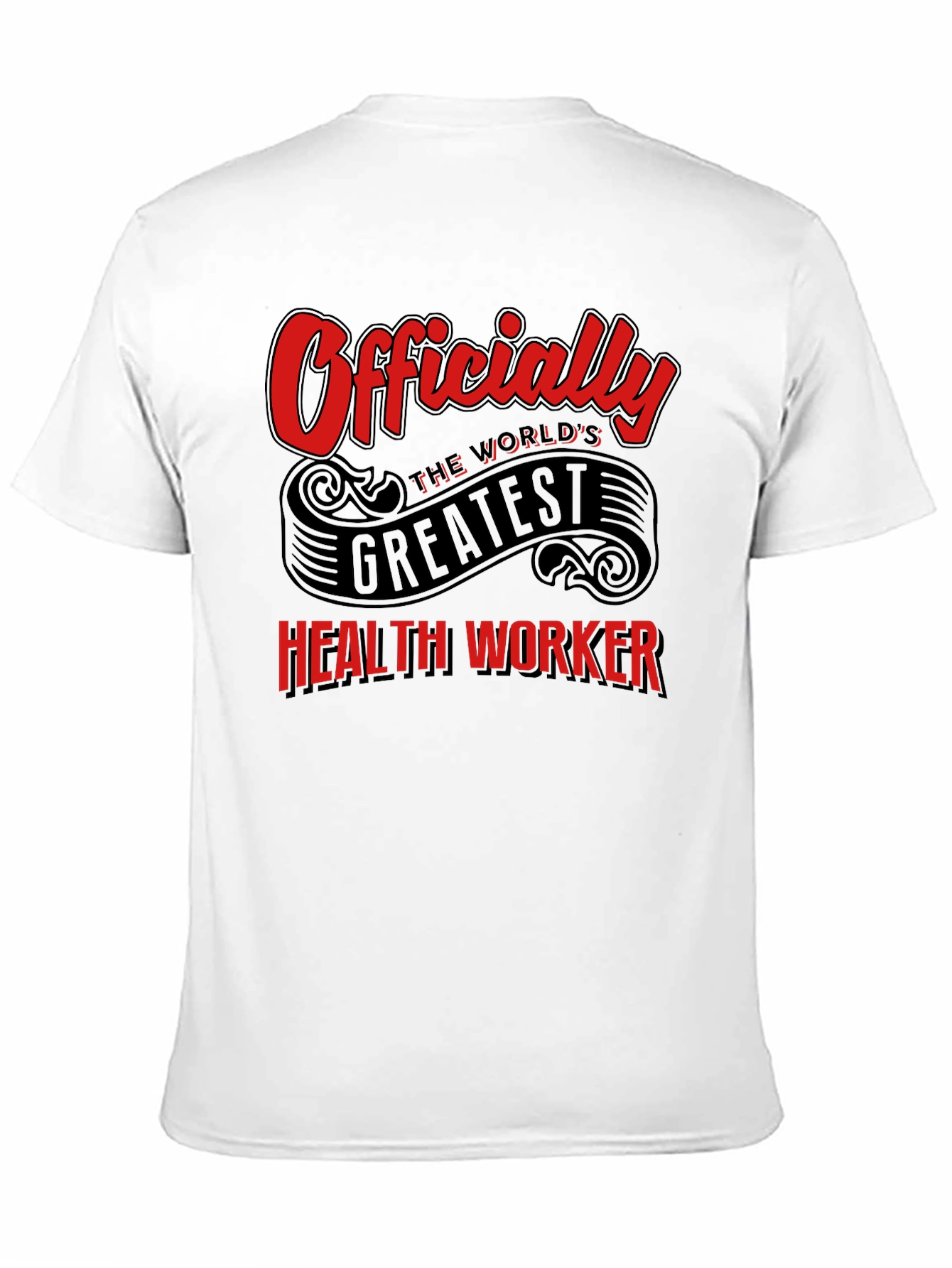 Worlds Greatest Health Worker Graphic Tee